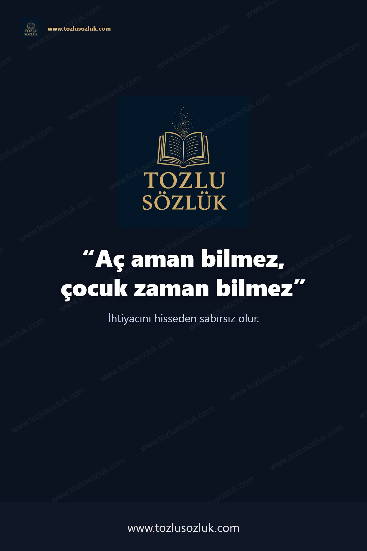 Aç aman bilmez, çocuk zaman bilmez Pinterest görseli