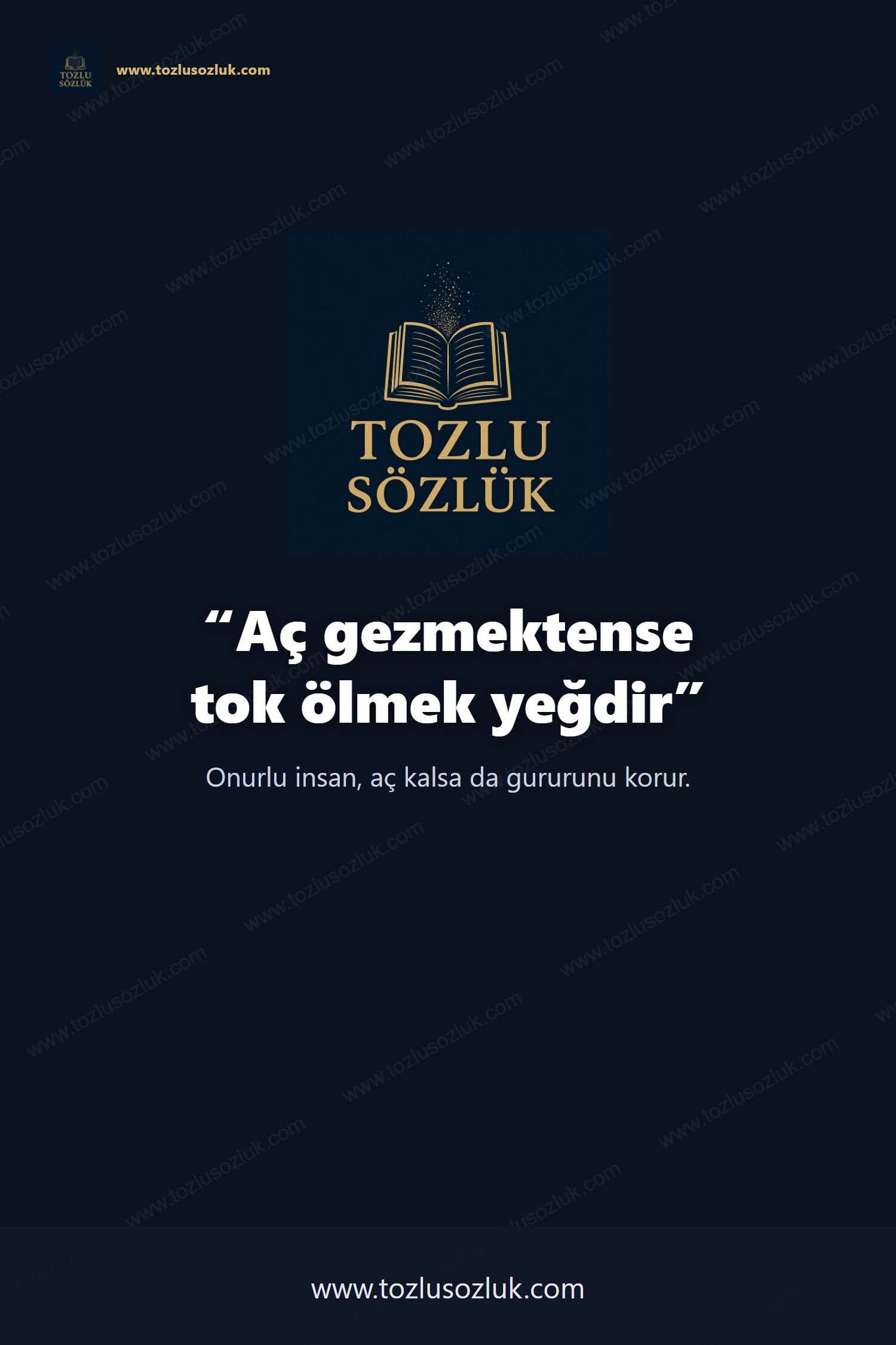Aç gezmektense tok ölmek yeğdir Pinterest görseli
