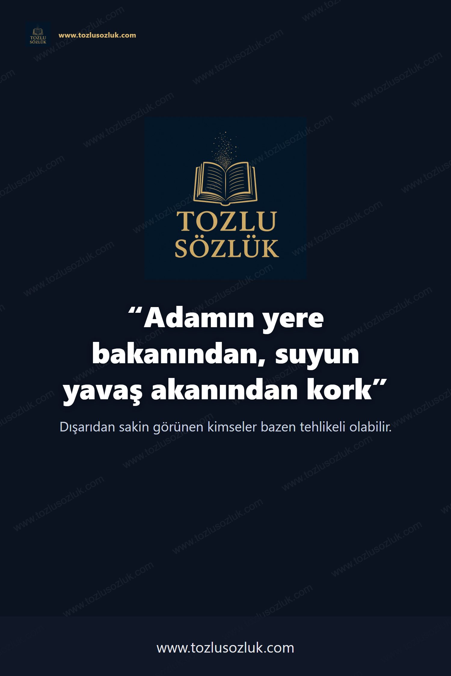 Adamın yere bakanından, suyun yavaş akanından kork Pinterest görseli