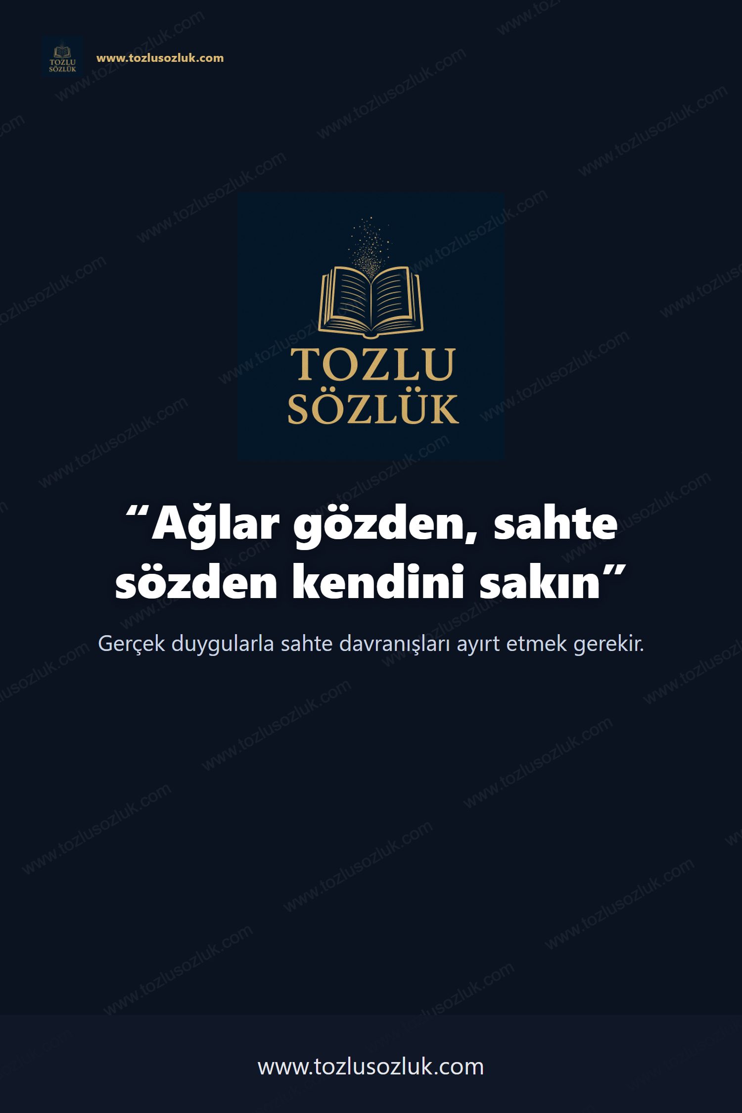 Ağlar gözden, sahte sözden kendini sakın Pinterest görseli