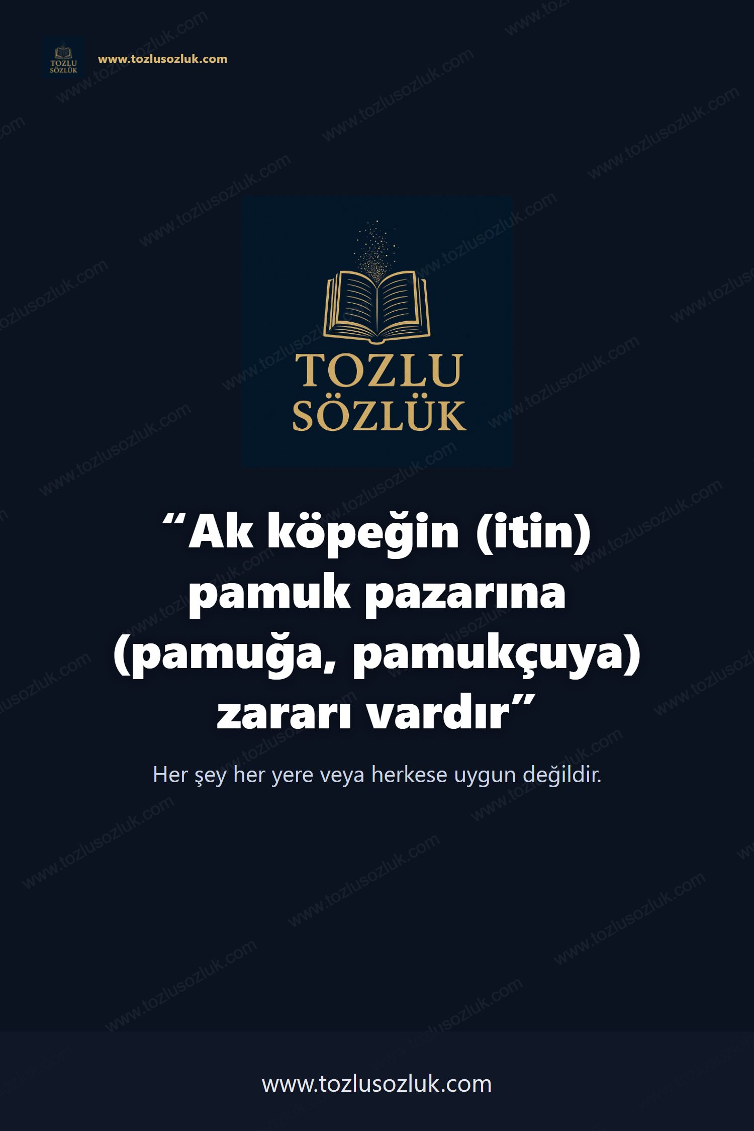 Ak köpeğin (itin) pamuk pazarına (pamuğa, pamukçuya) zararı vardır Pinterest görseli