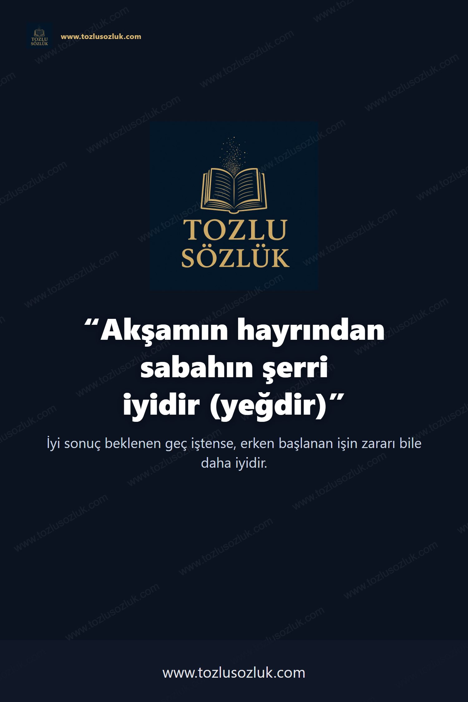 Akşamın hayrından sabahın şerri iyidir (yeğdir) Pinterest görseli