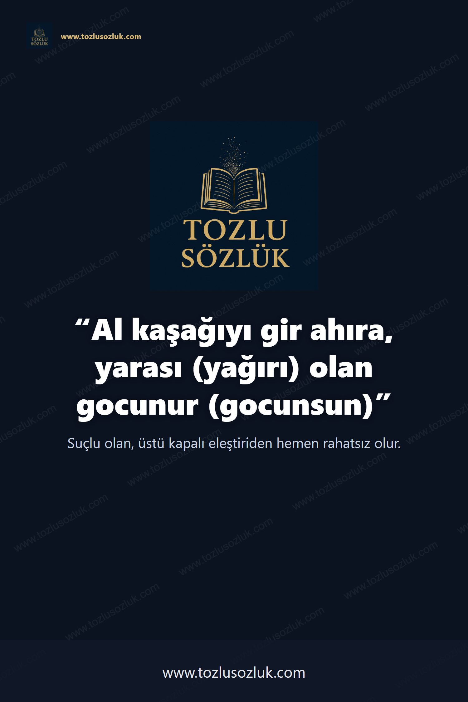 Al kaşağıyı gir ahıra, yarası (yağırı) olan gocunur (gocunsun) Pinterest görseli