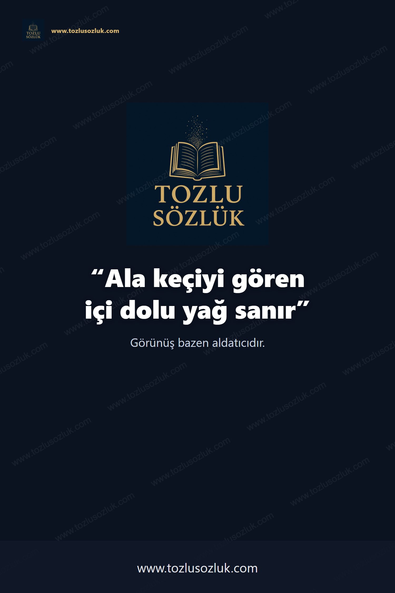 Ala keçiyi gören içi dolu yağ sanır Pinterest görseli