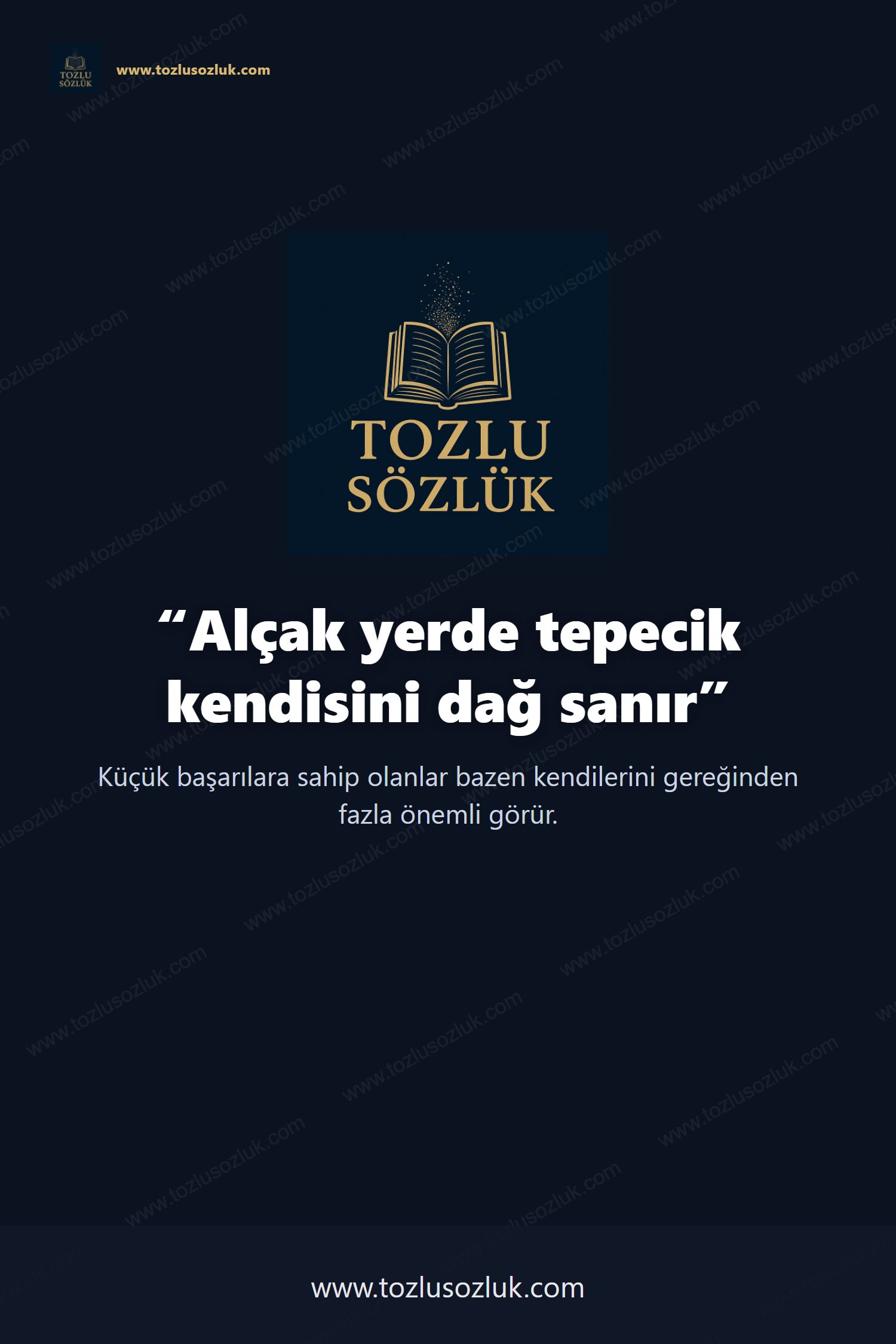 Alçak yerde tepecik kendisini dağ sanır Pinterest görseli