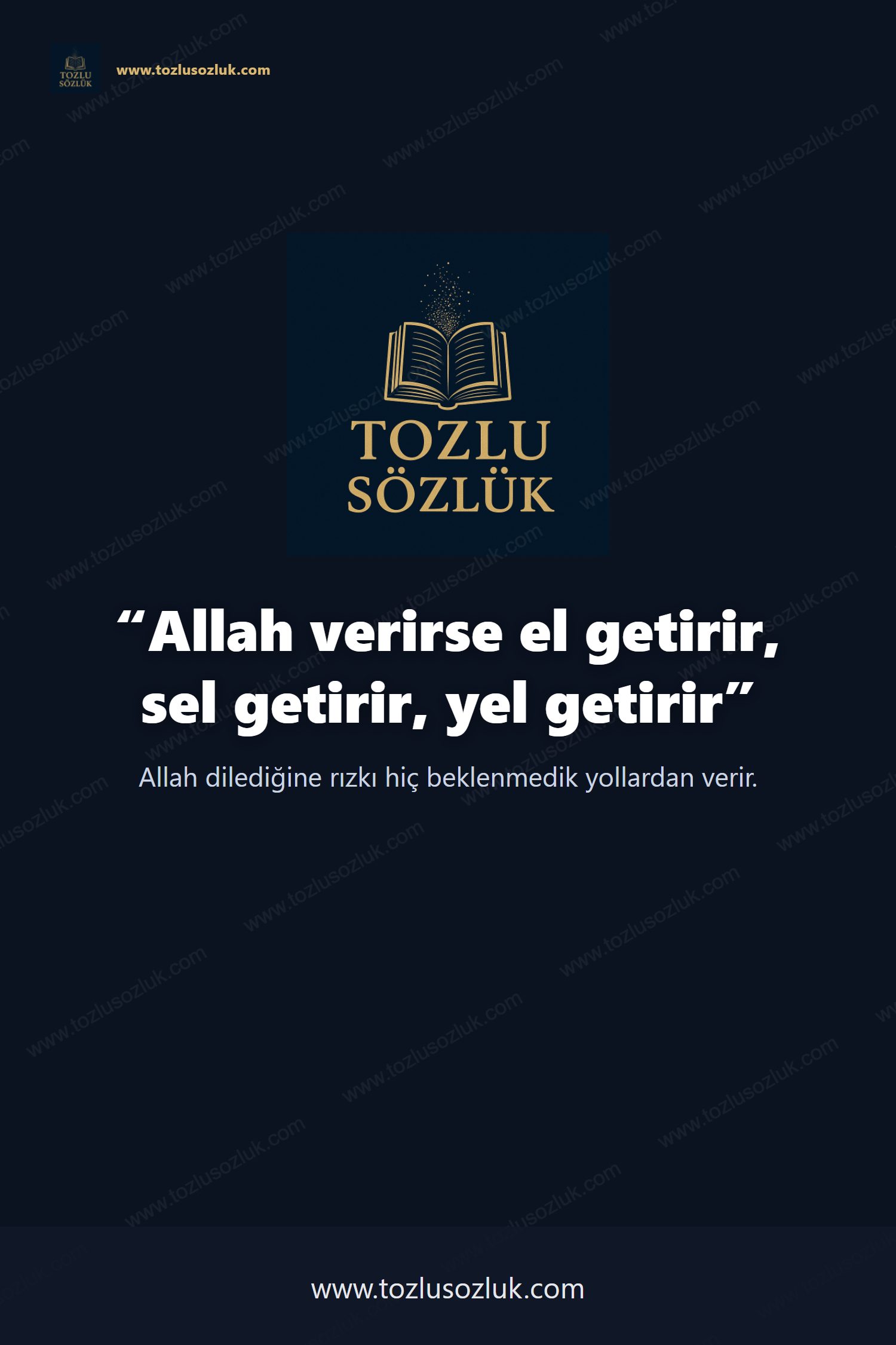 Allah verirse el getirir, sel getirir, yel getirir Pinterest görseli