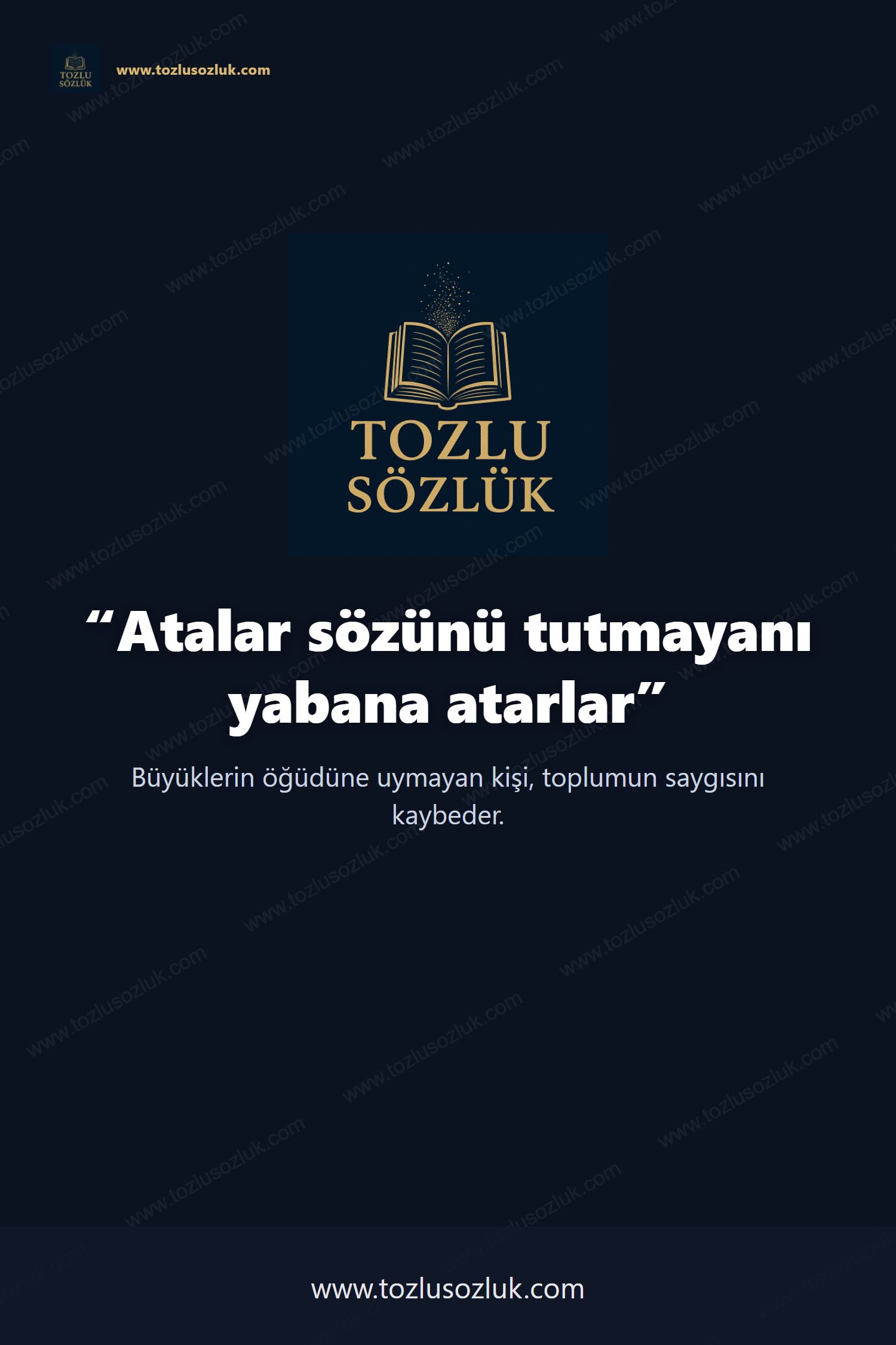 Atalar sözünü tutmayanı yabana atarlar Pinterest görseli