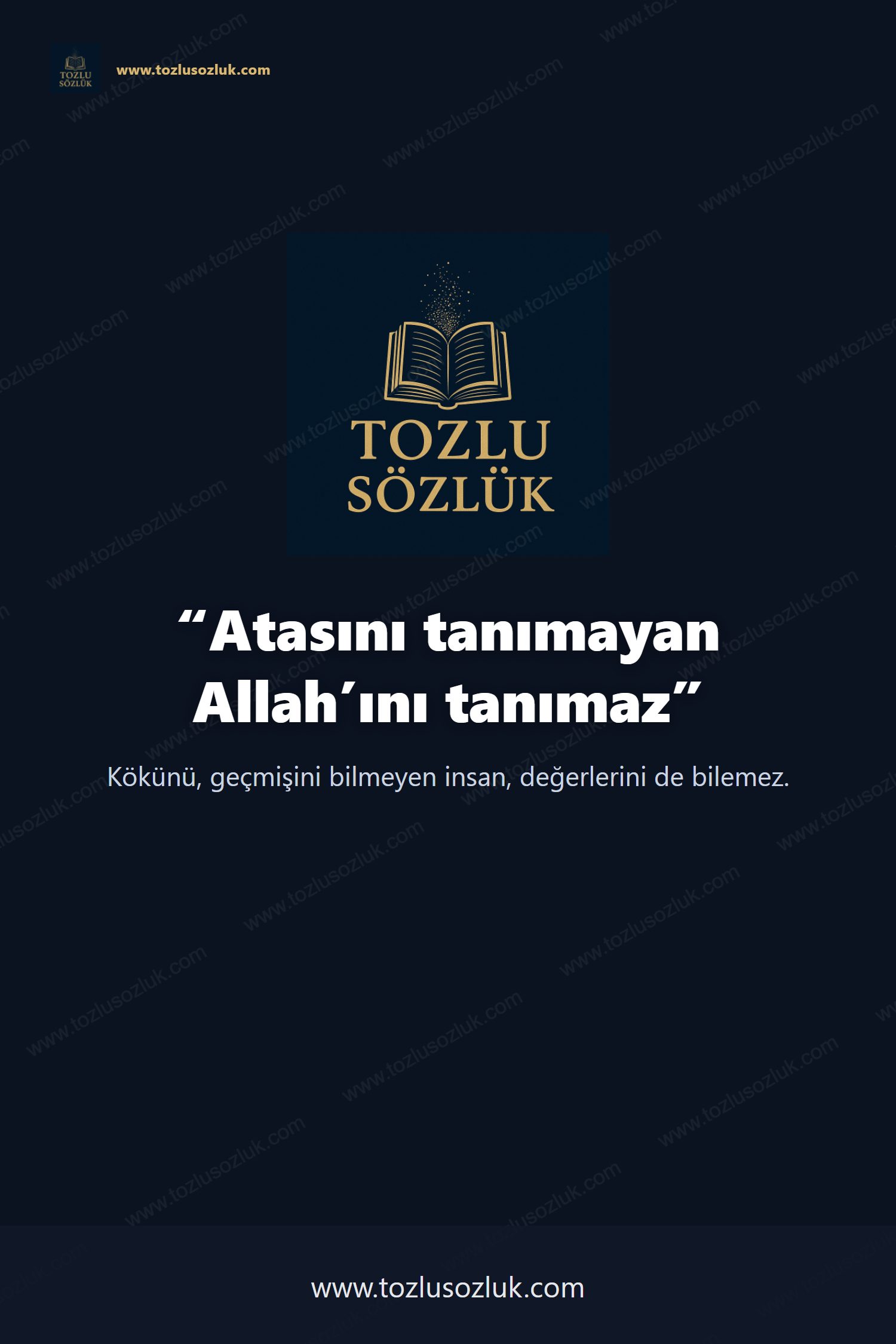 Atasını tanımayan Allah’ını tanımaz Pinterest görseli