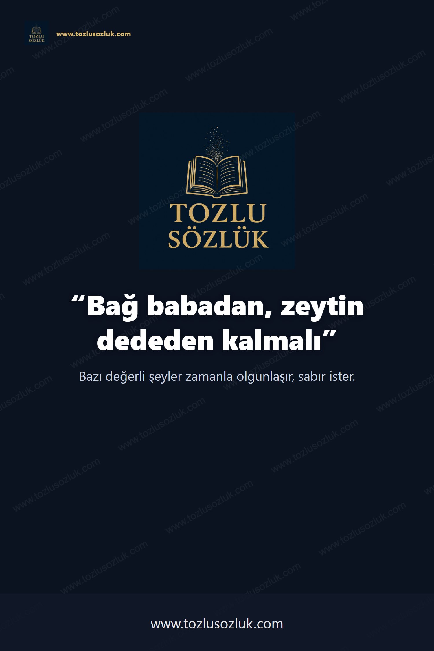 Bağ babadan, zeytin dededen kalmalı Pinterest görseli