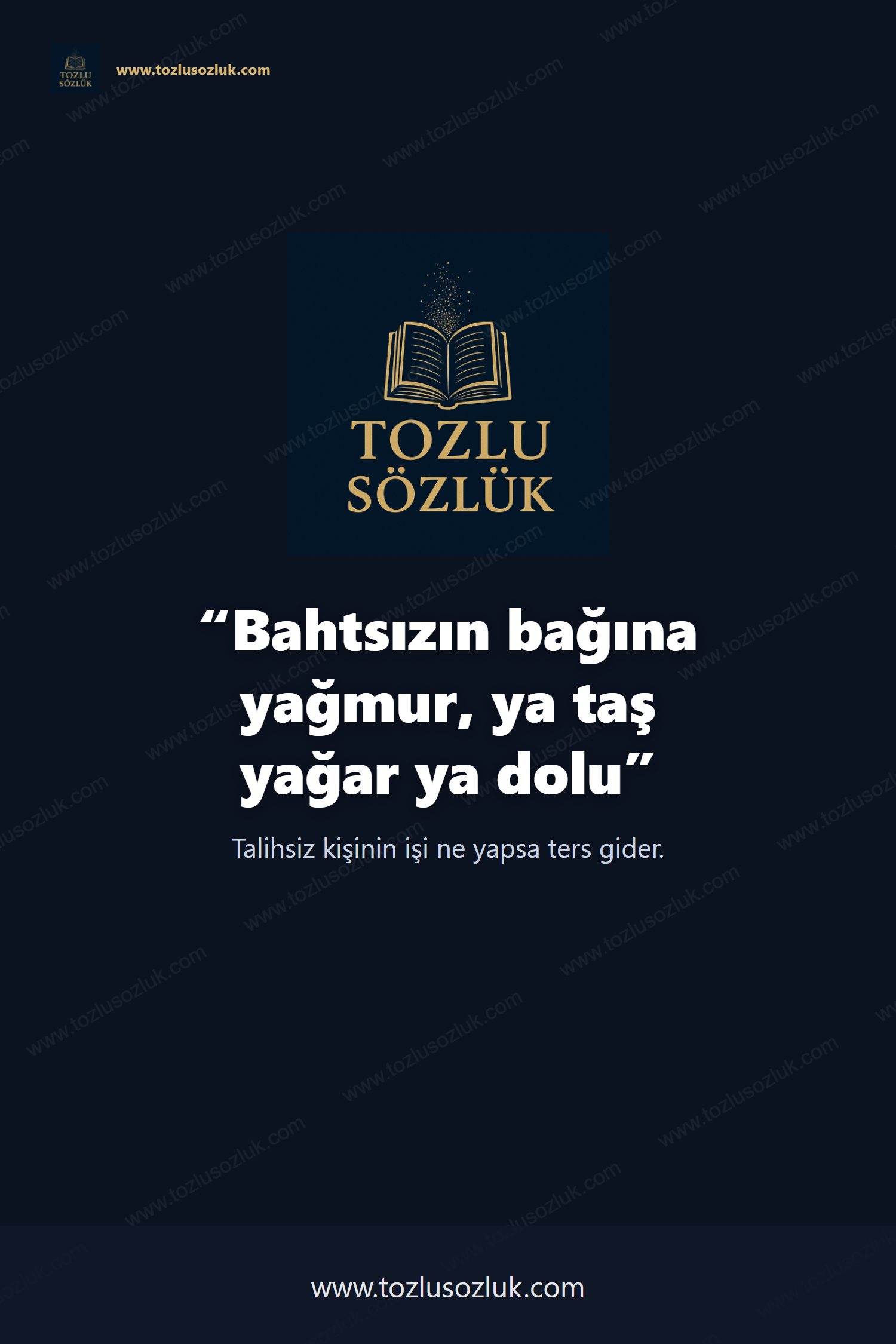 Bahtsızın bağına yağmur, ya taş yağar ya dolu Pinterest görseli