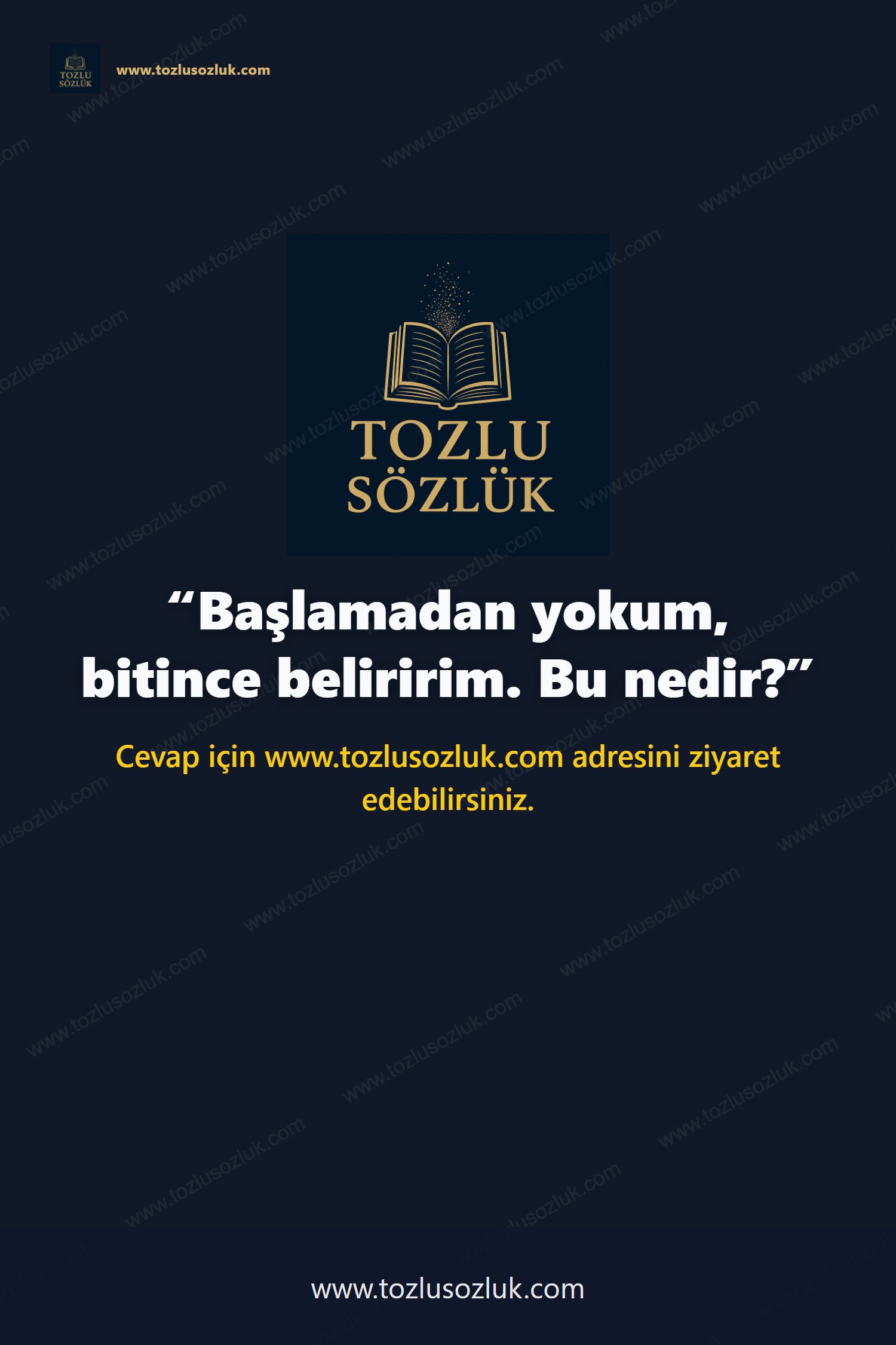 Başlamadan yokum, bitince beliririm. Bu nedir? Pinterest görseli
