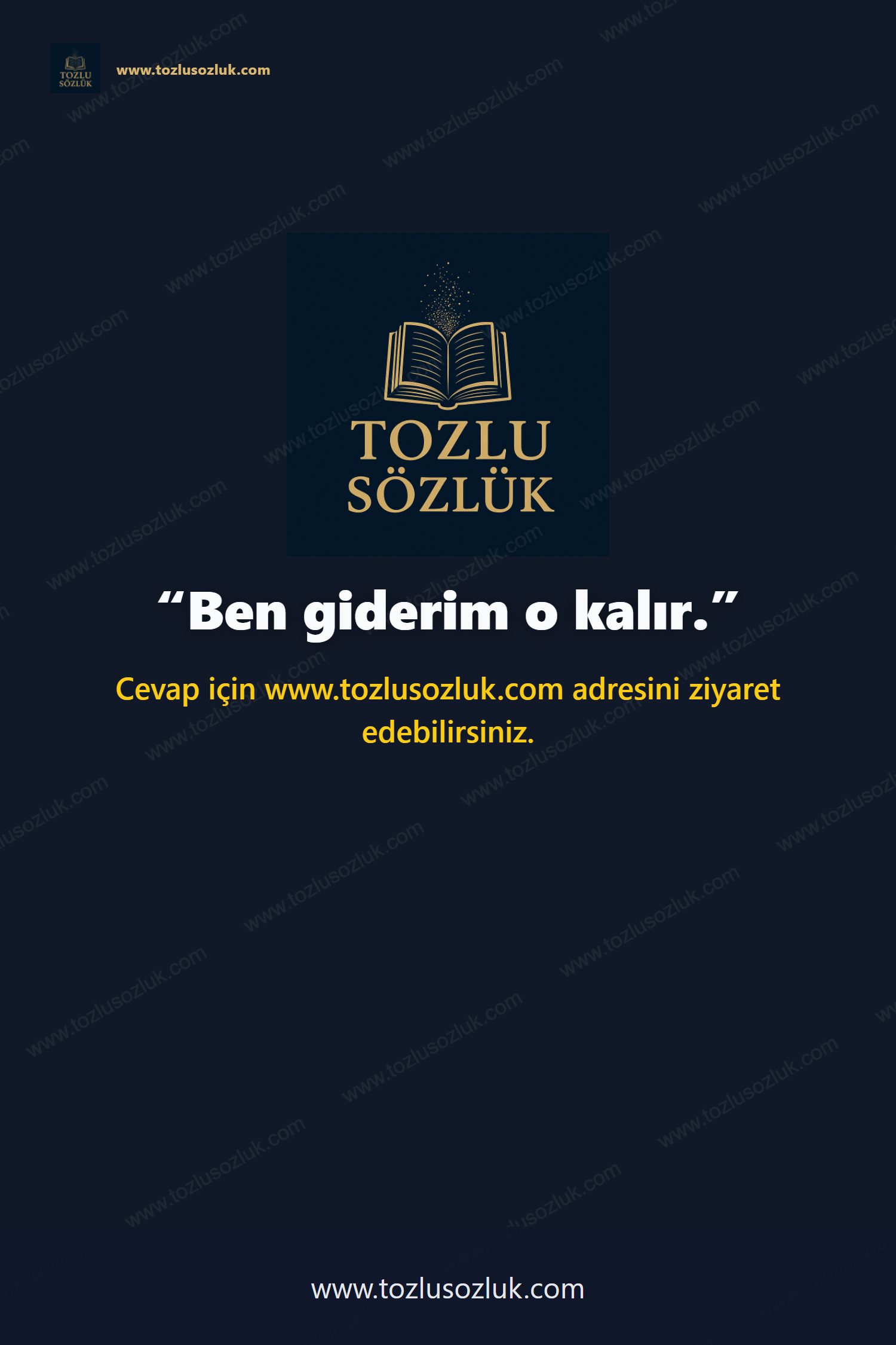 Ben giderim o kalır. Pinterest görseli