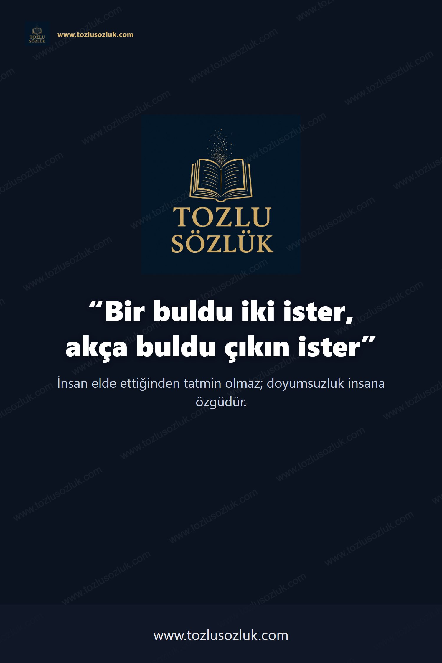 Bir buldu iki ister, akça buldu çıkın ister Pinterest görseli