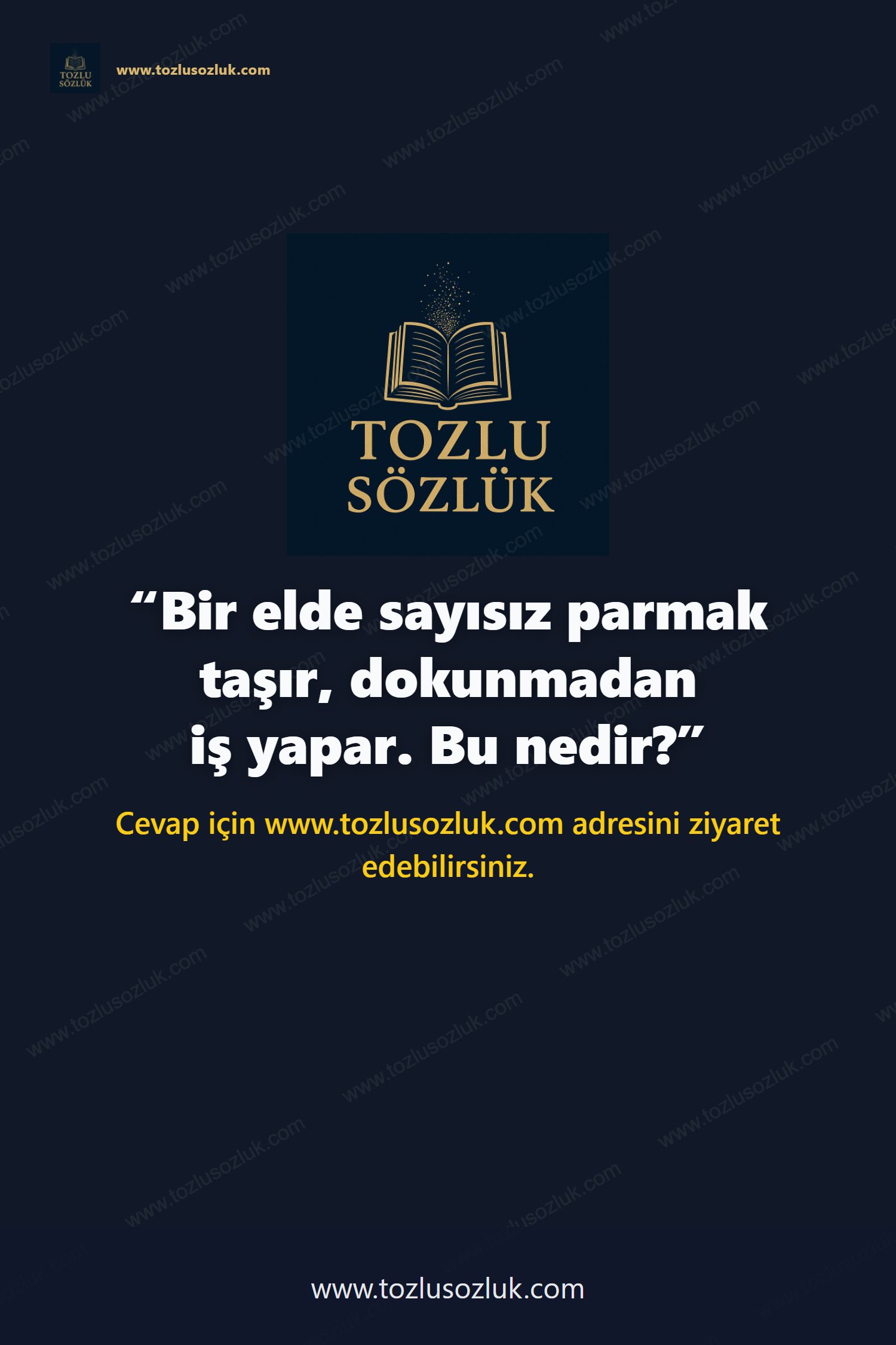 Bir elde sayısız parmak taşır, dokunmadan iş yapar. Bu nedir? Pinterest görseli