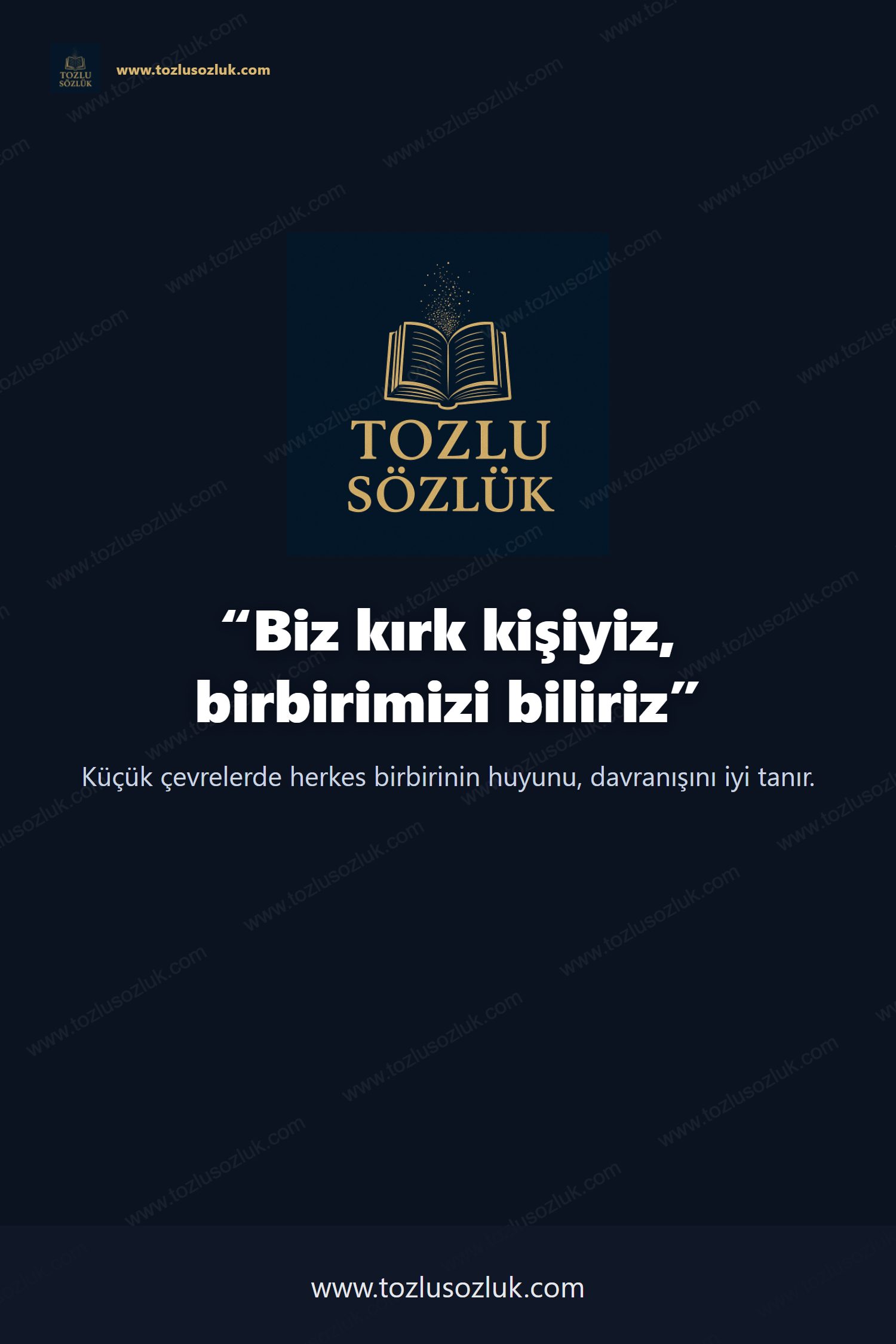 Biz kırk kişiyiz, birbirimizi biliriz Pinterest görseli