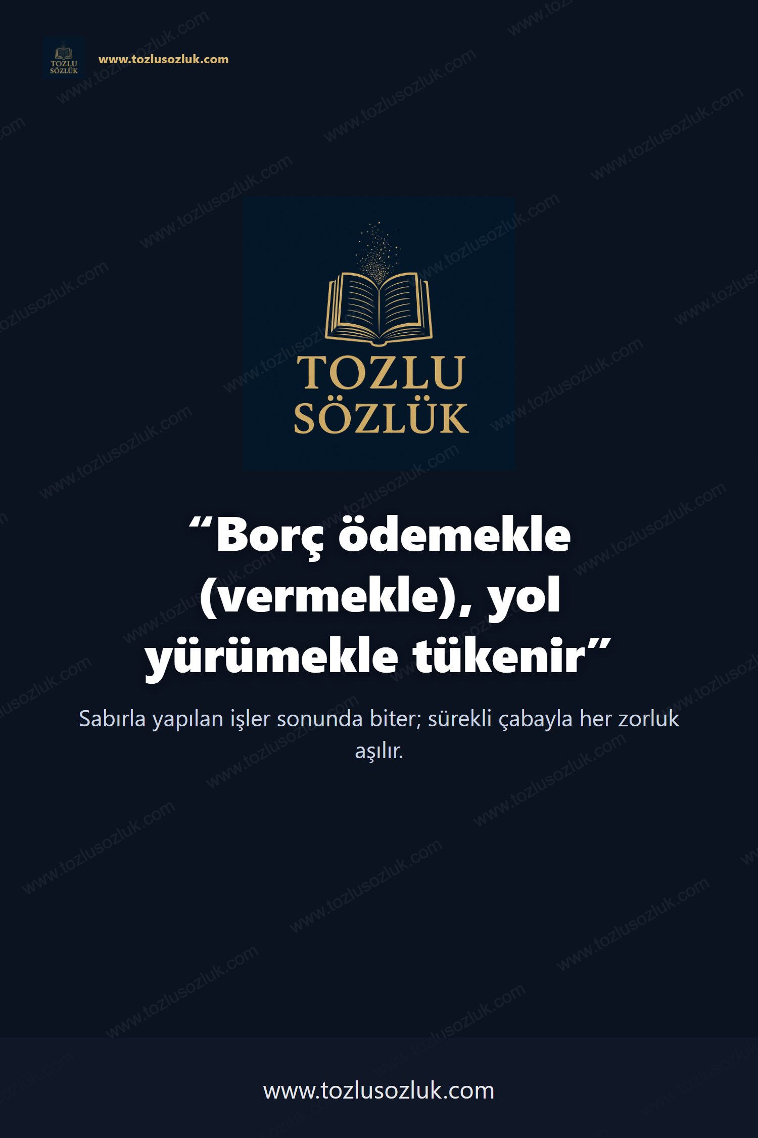 Borç ödemekle (vermekle), yol yürümekle tükenir Pinterest görseli