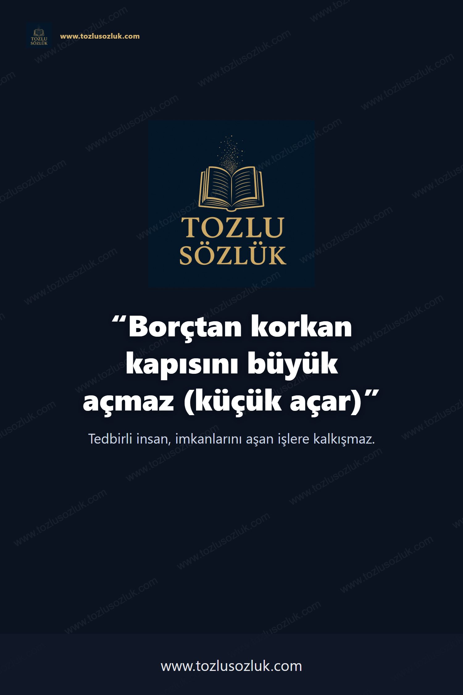 Borçtan korkan kapısını büyük açmaz (küçük açar) Pinterest görseli