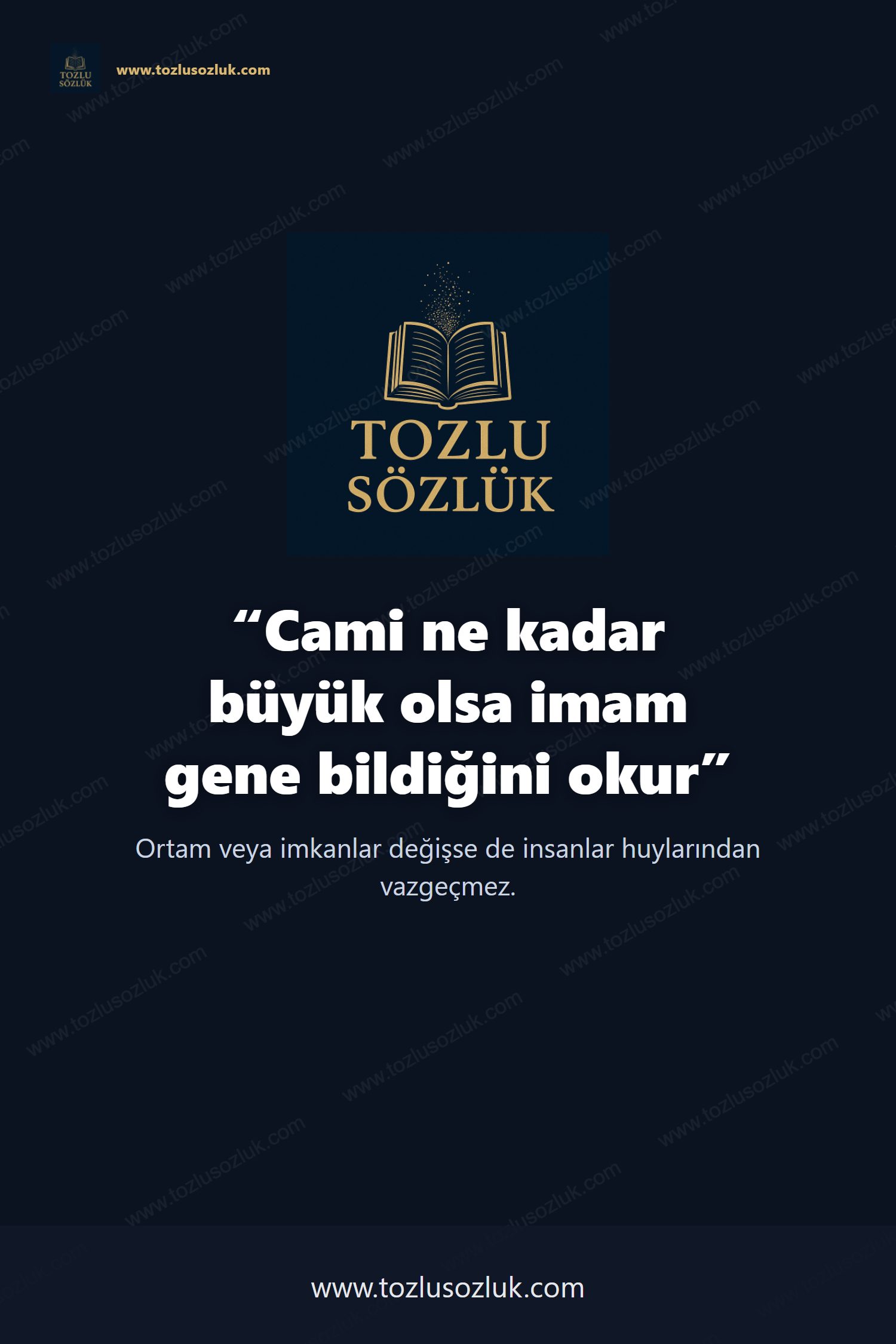 Cami ne kadar büyük olsa imam gene bildiğini okur Pinterest görseli