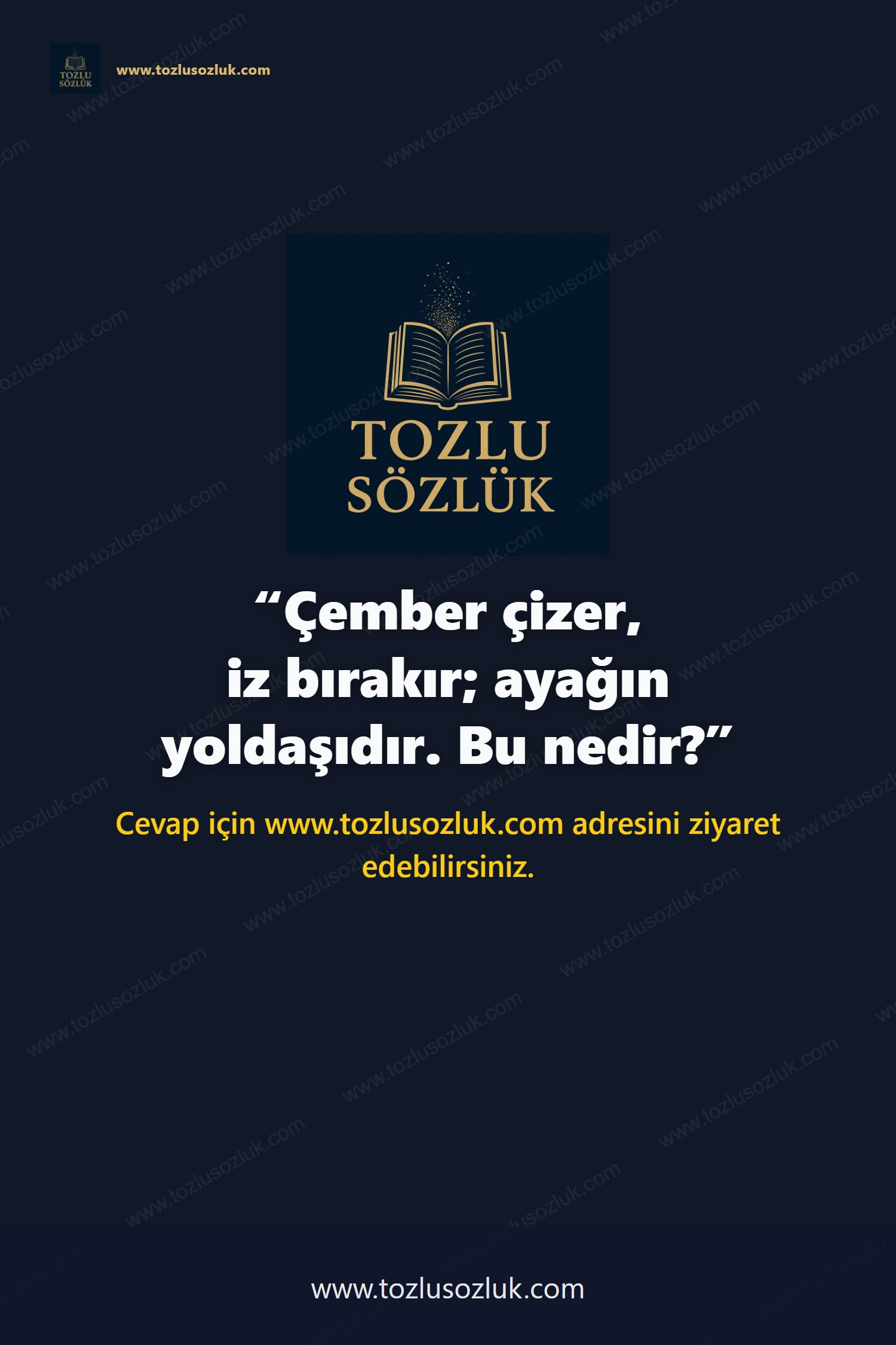 Çember çizer, iz bırakır; ayağın yoldaşıdır. Bu nedir? Pinterest görseli