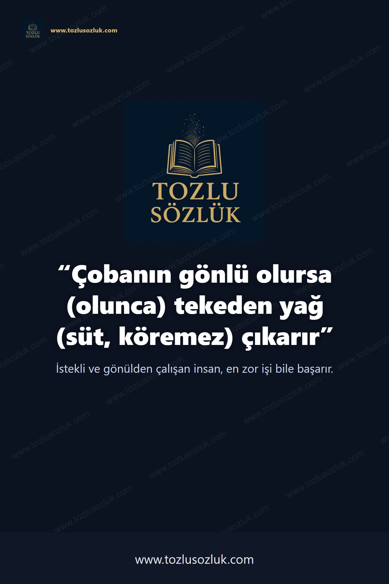 Çobanın gönlü olursa (olunca) tekeden yağ (süt, köremez) çıkarır Pinterest görseli