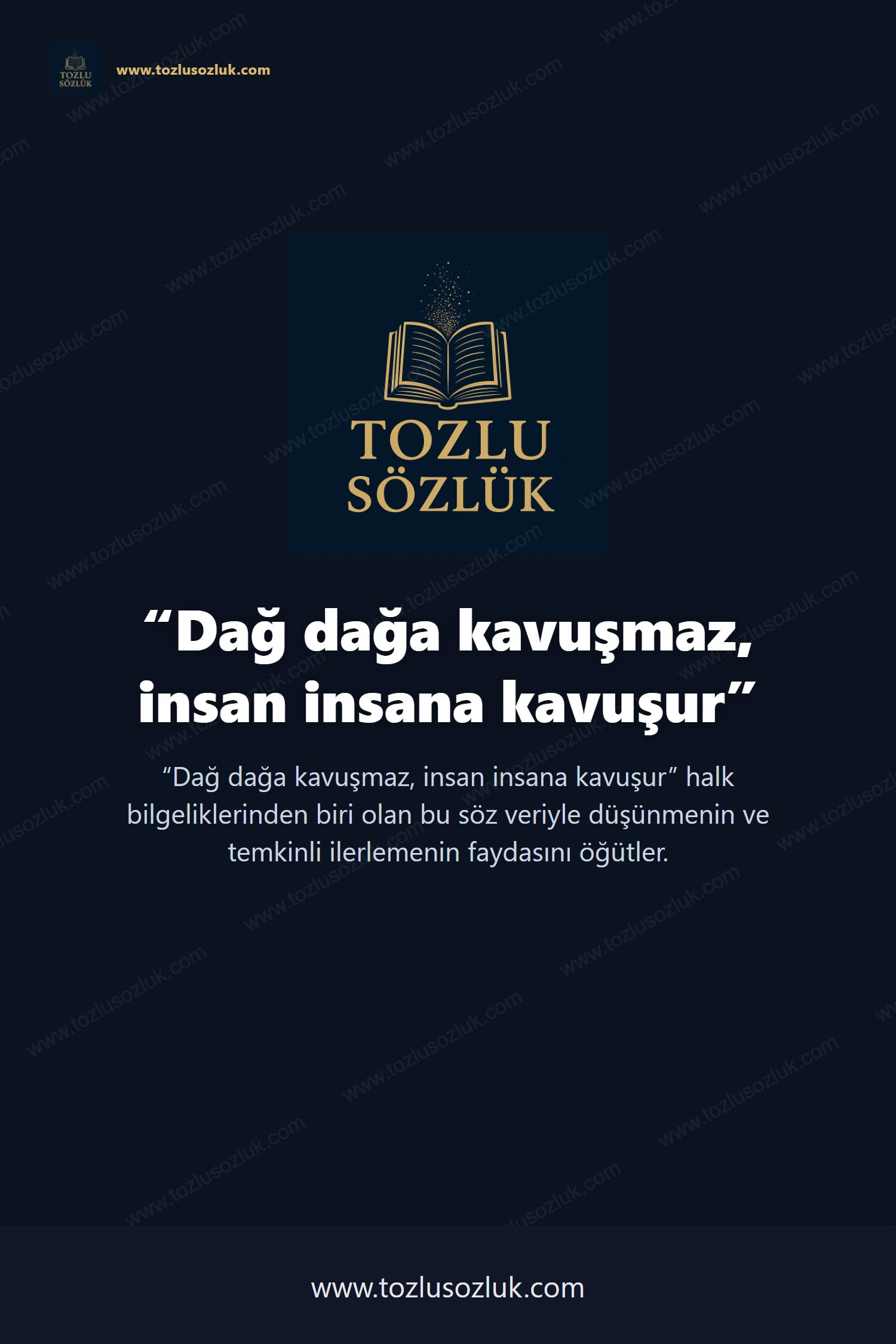 Dağ dağa kavuşmaz, insan insana kavuşur Pinterest görseli