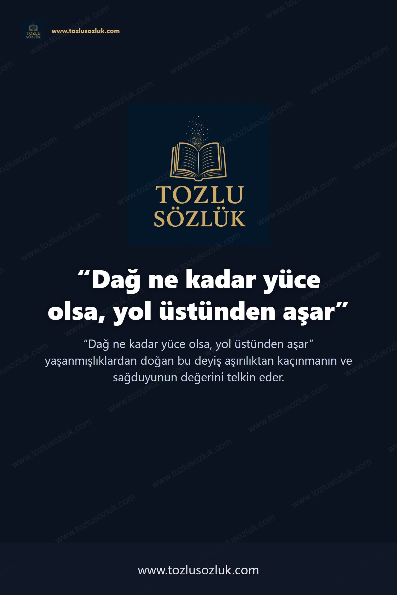 Dağ ne kadar yüce olsa, yol üstünden aşar Pinterest görseli