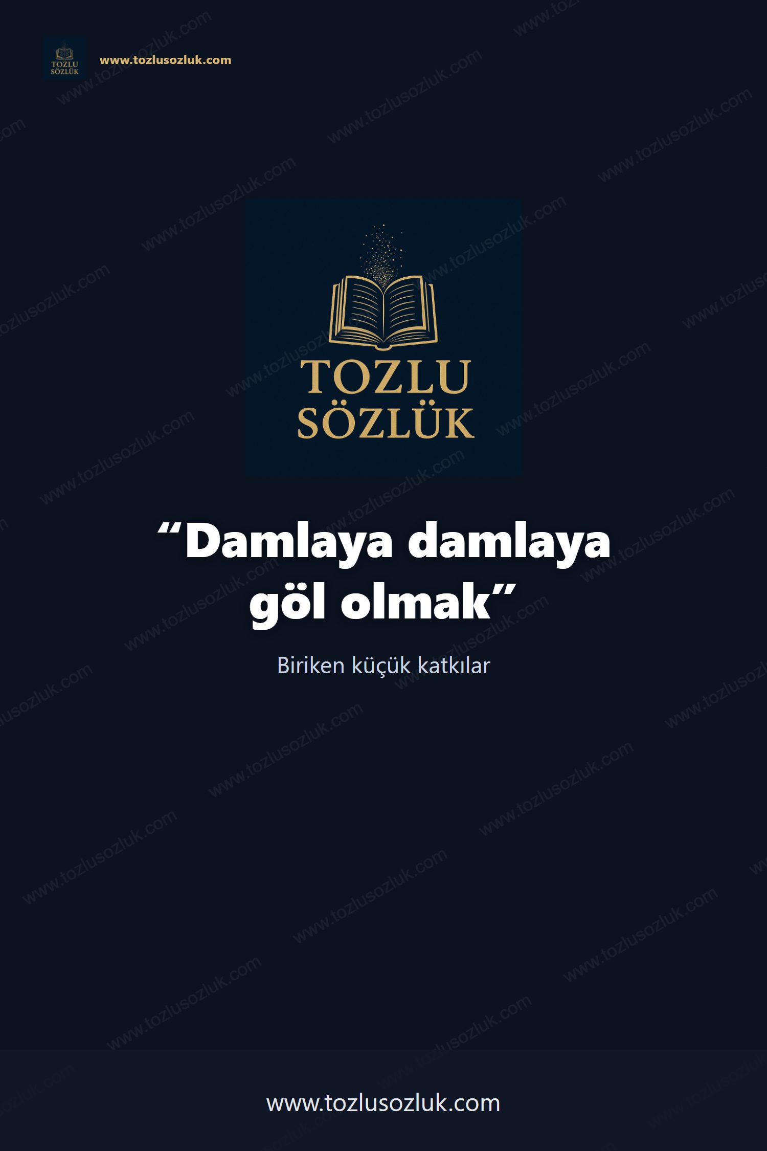 Damlaya damlaya göl olmak Pinterest görseli