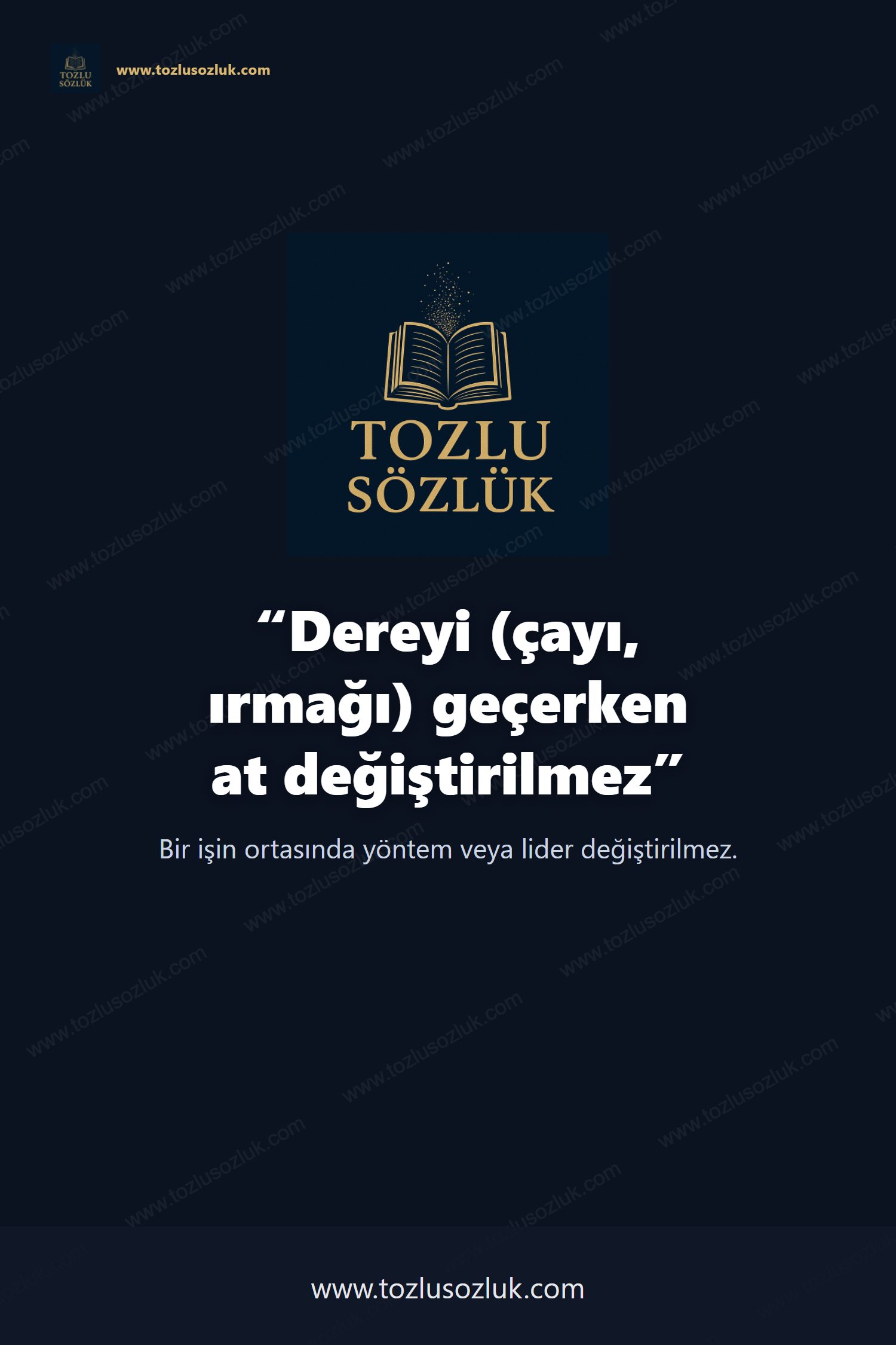 Dereyi (çayı, ırmağı) geçerken at değiştirilmez Pinterest görseli