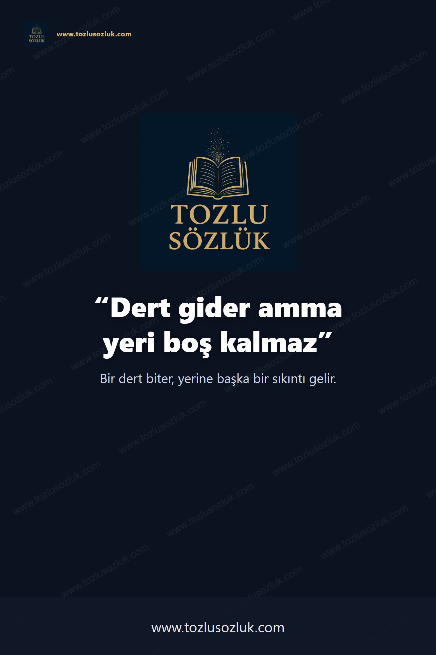 Dert gider amma yeri boş kalmaz Pinterest görseli
