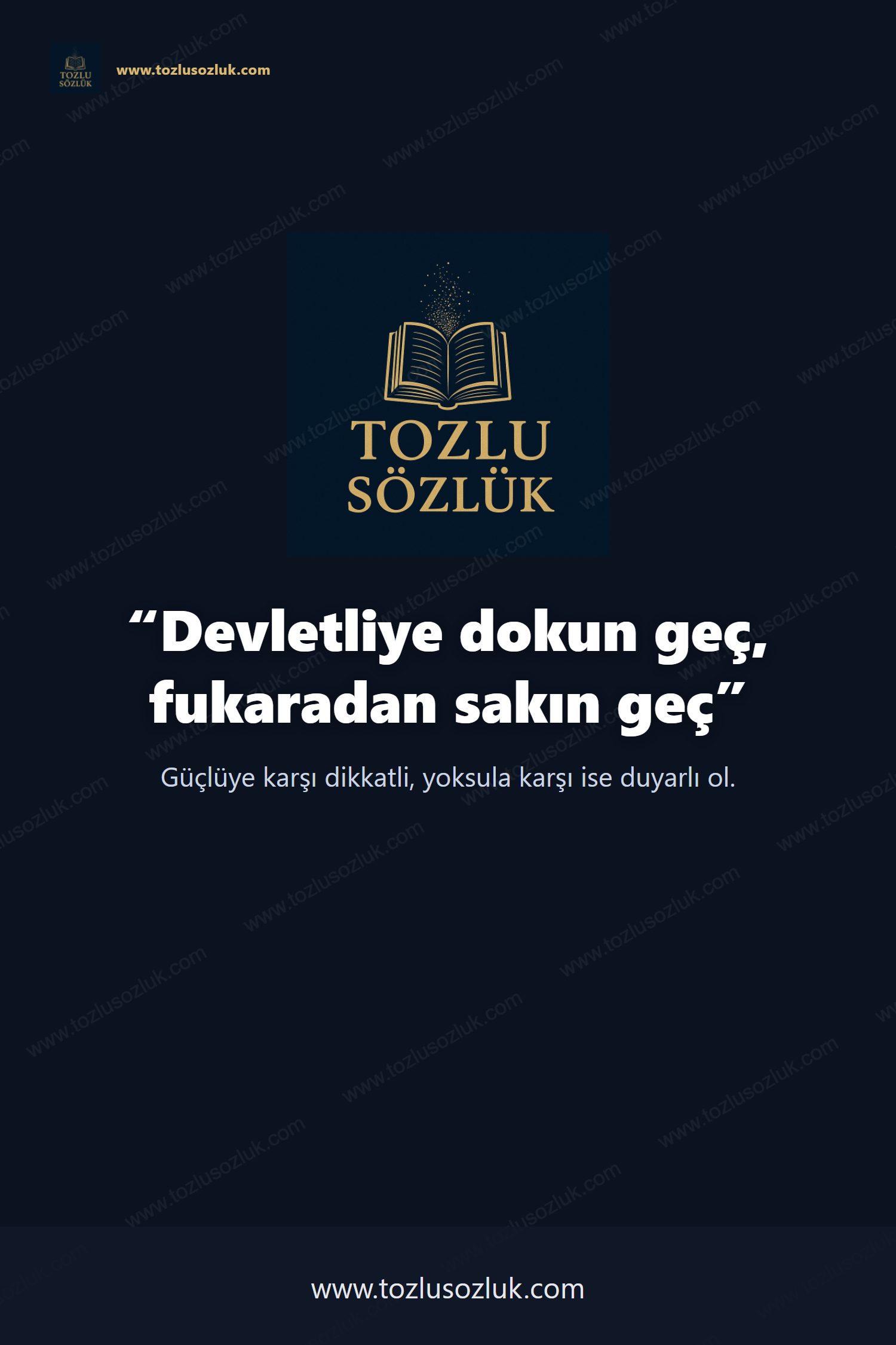 Devletliye dokun geç, fukaradan sakın geç Pinterest görseli