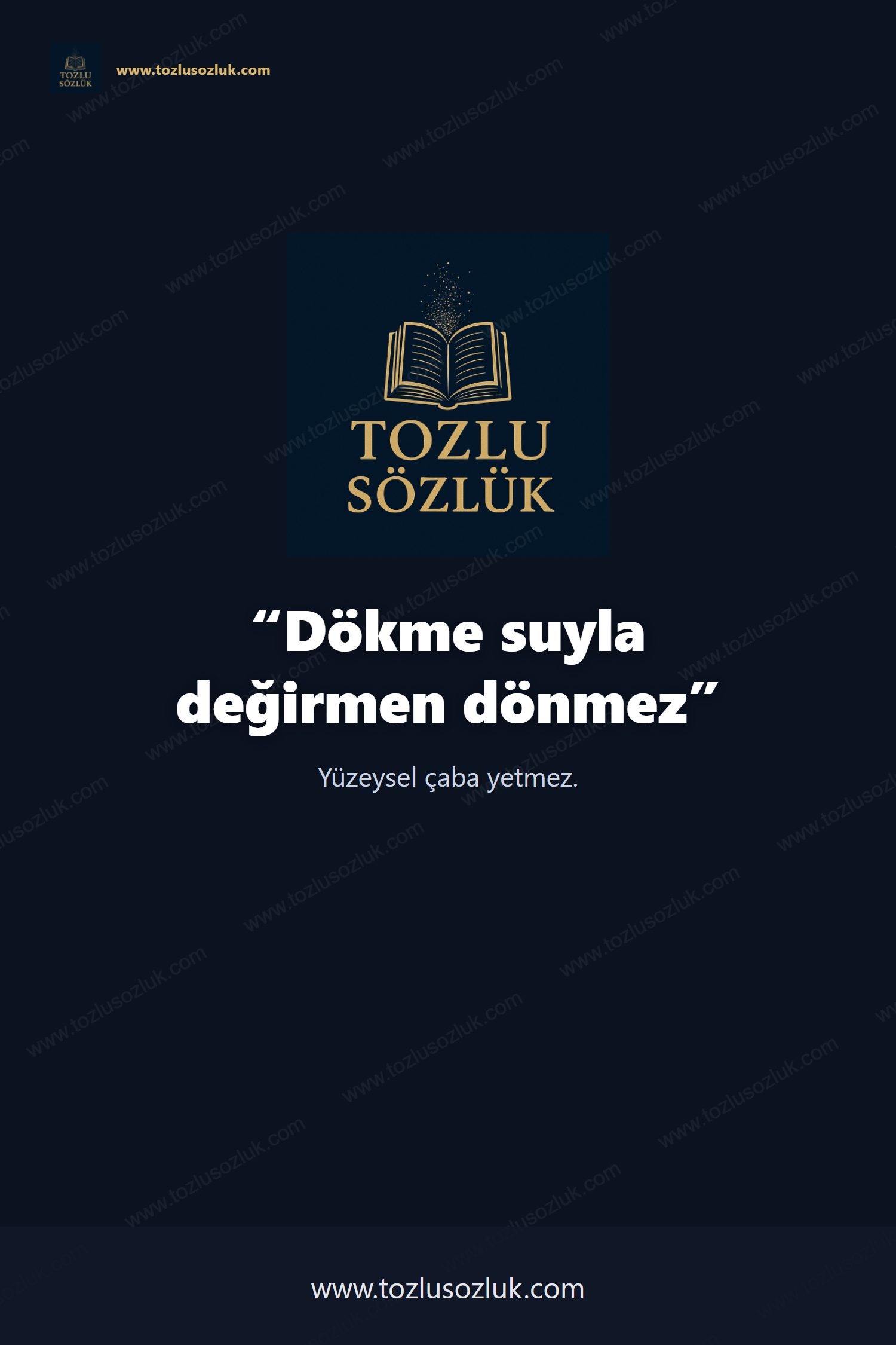 Dökme suyla değirmen dönmez Pinterest görseli