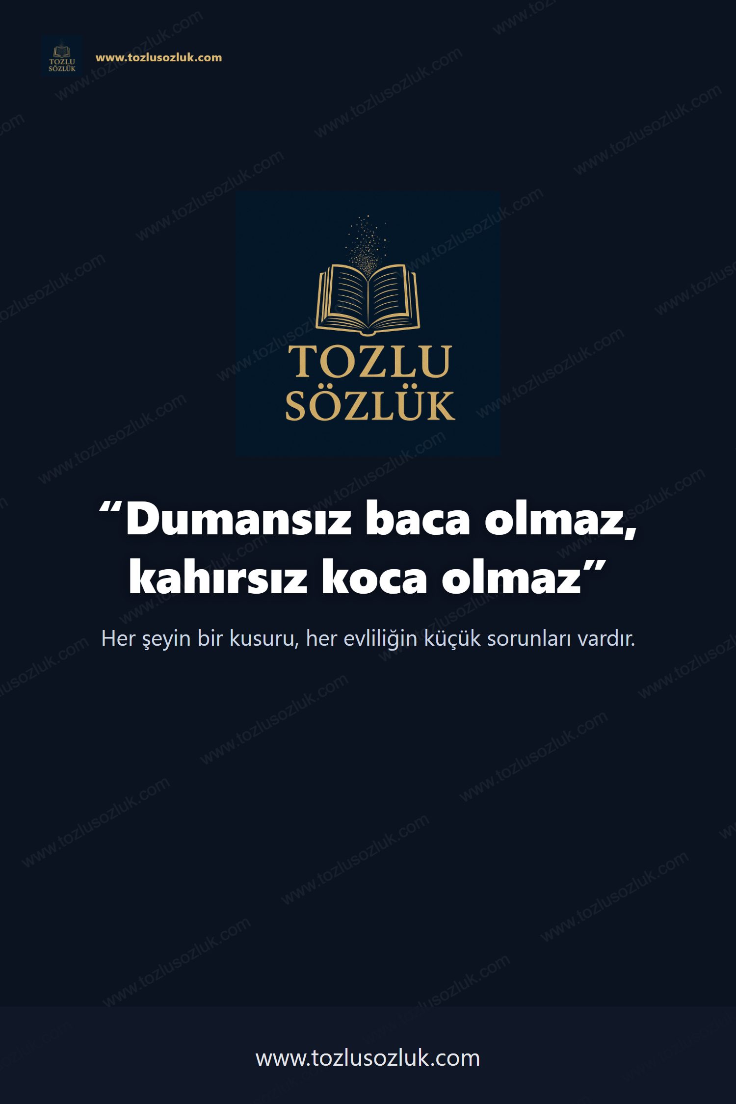 Dumansız baca olmaz, kahırsız koca olmaz Pinterest görseli