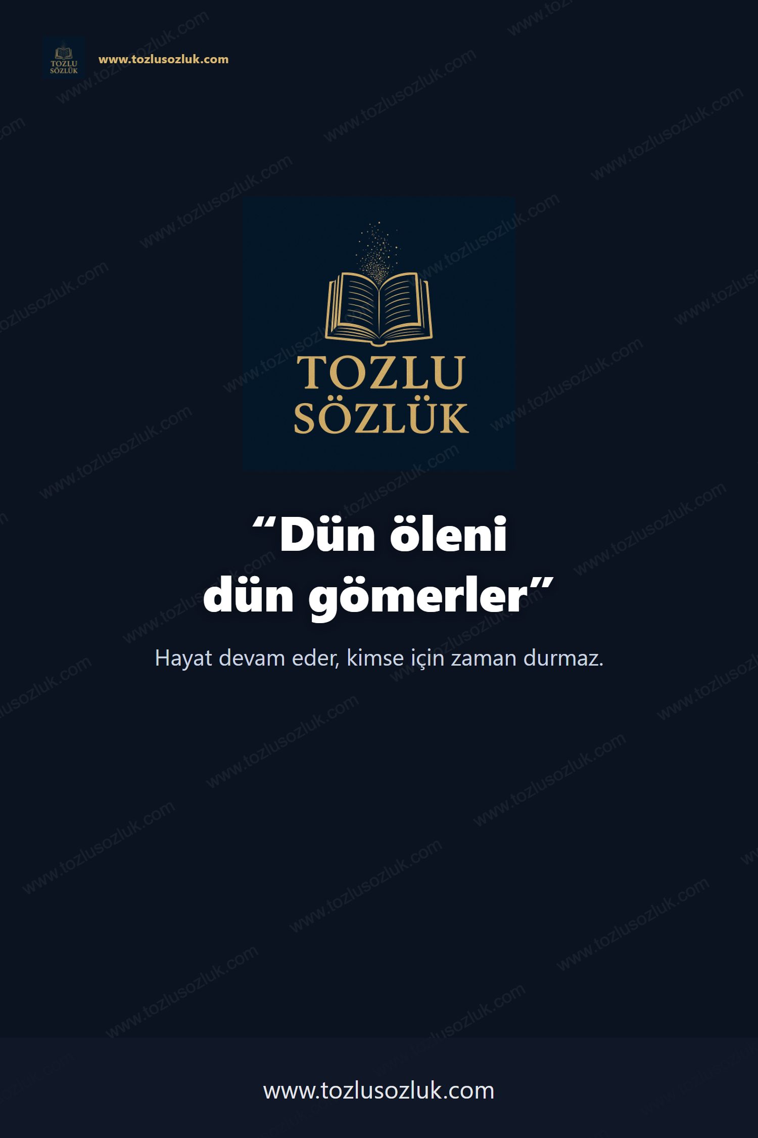 Dün öleni dün gömerler Pinterest görseli