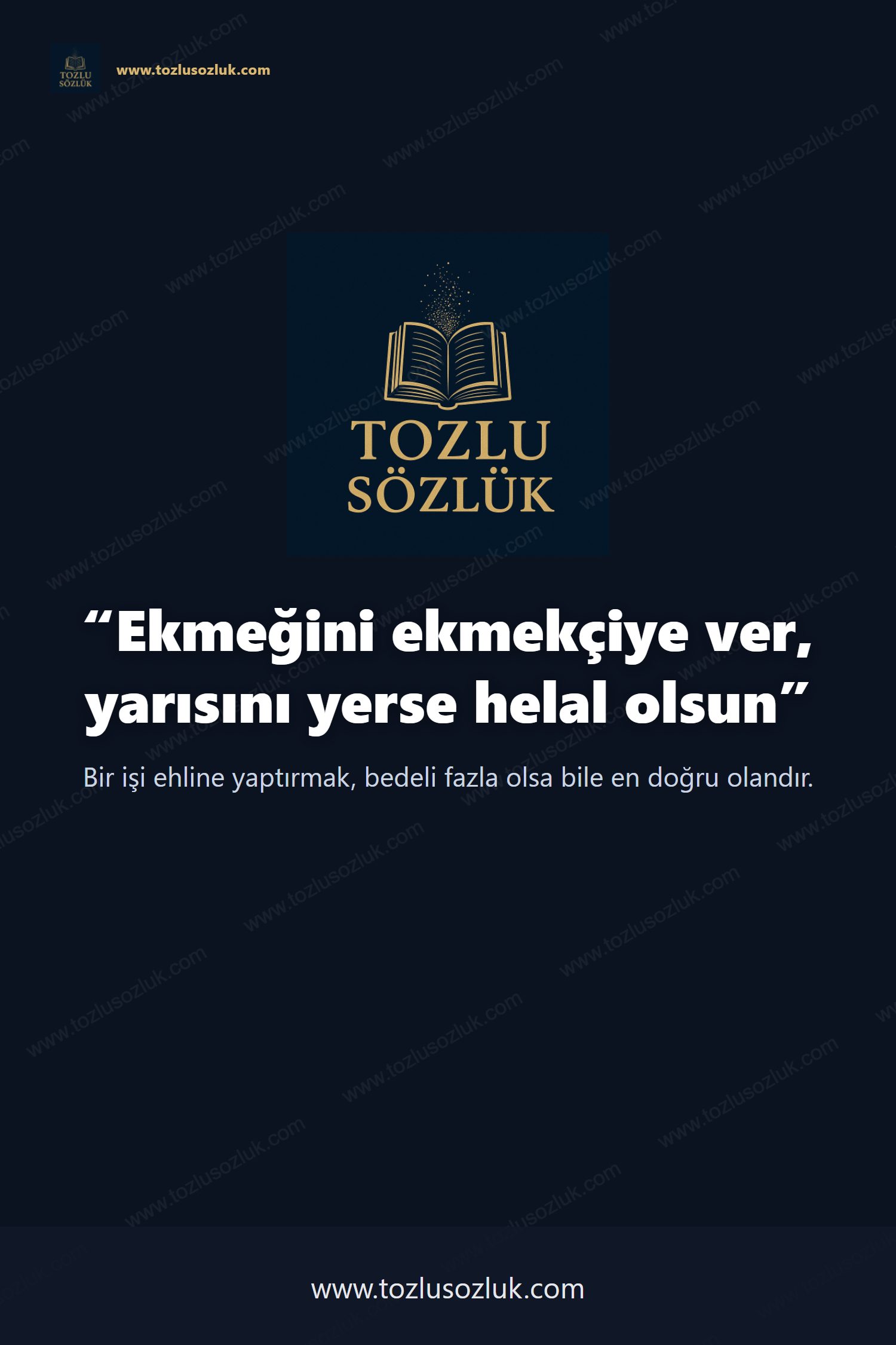 Ekmeğini ekmekçiye ver, yarısını yerse helal olsun Pinterest görseli