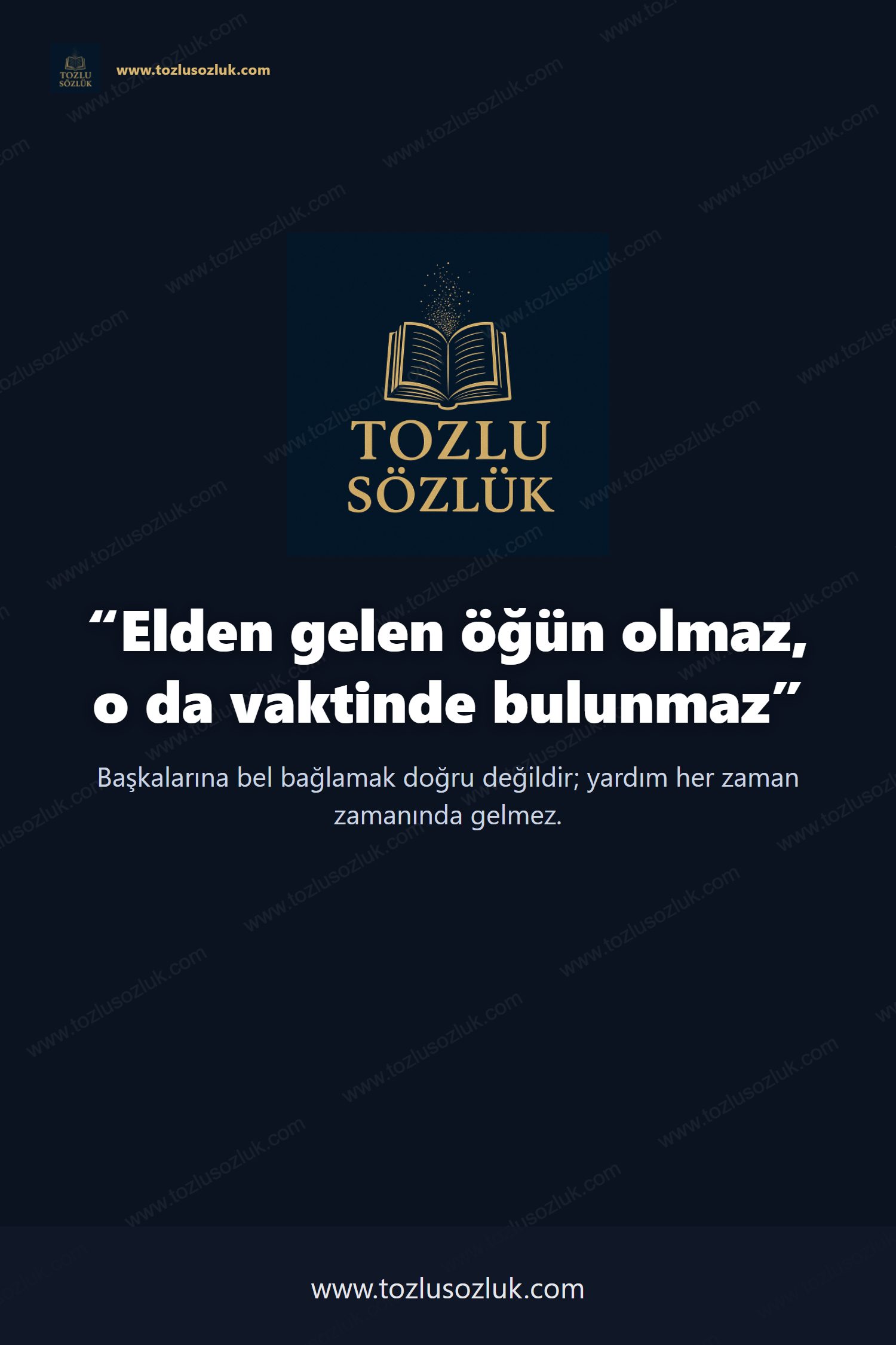 Elden gelen öğün olmaz, o da vaktinde bulunmaz Pinterest görseli