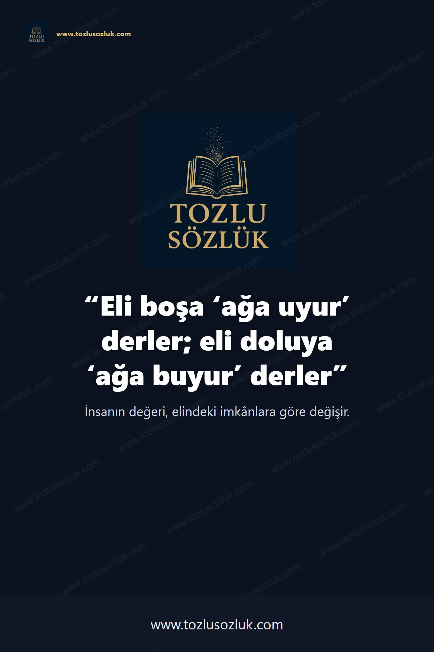 Eli boşa ‘ağa uyur’ derler; eli doluya ‘ağa buyur’ derler Pinterest görseli