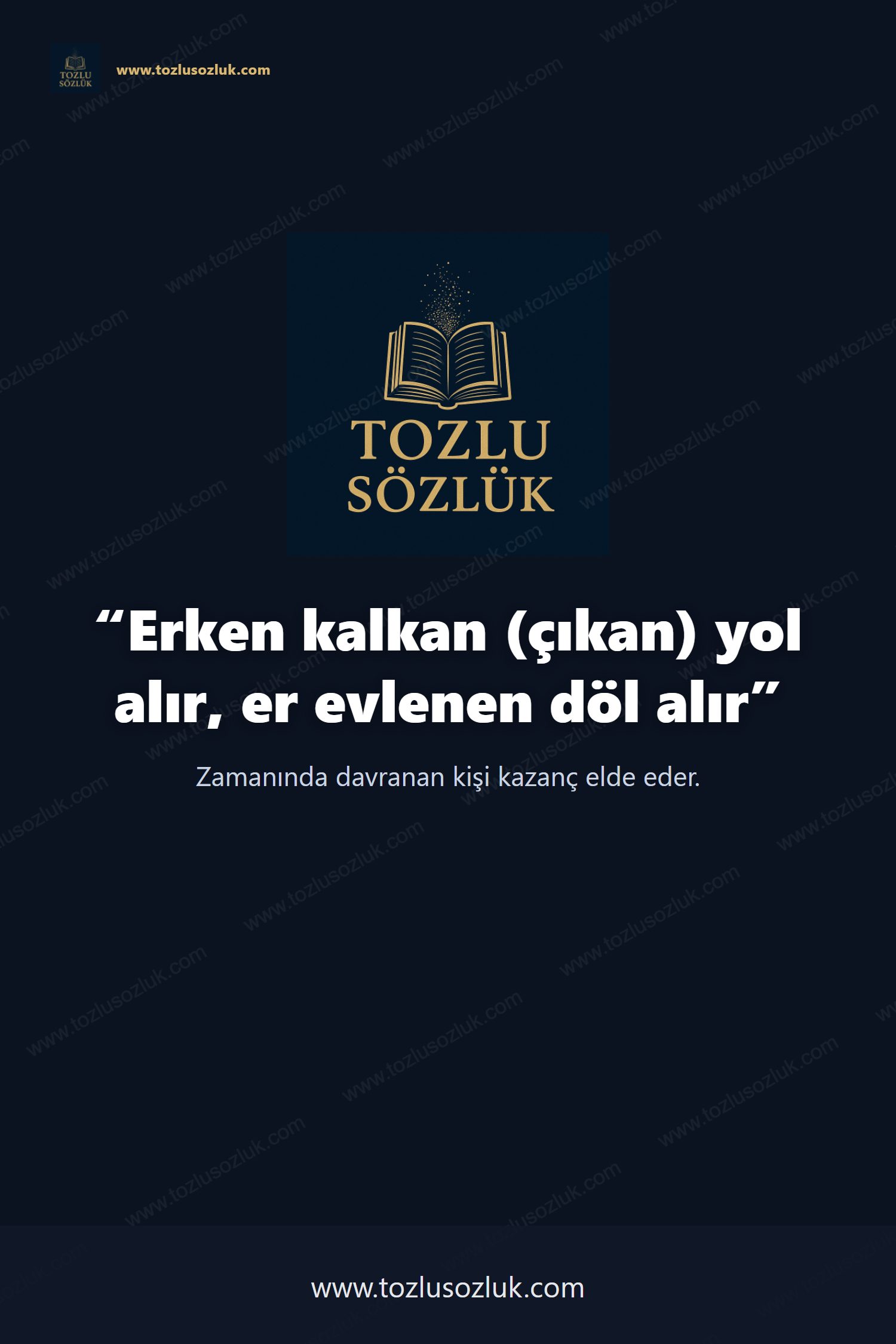 Erken kalkan (çıkan) yol alır, er evlenen döl alır Pinterest görseli