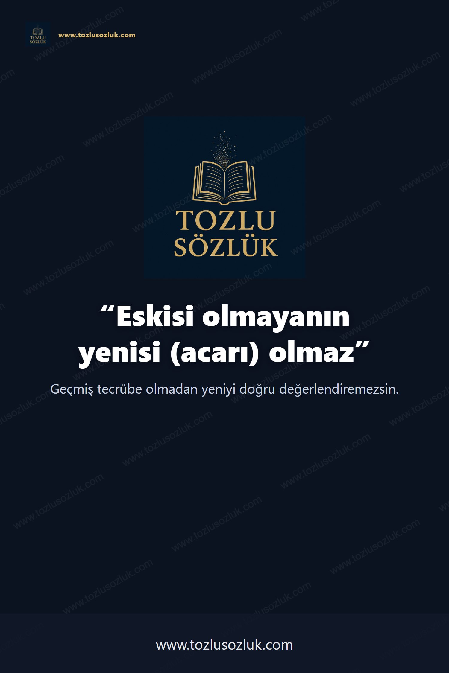 Eskisi olmayanın yenisi (acarı) olmaz Pinterest görseli