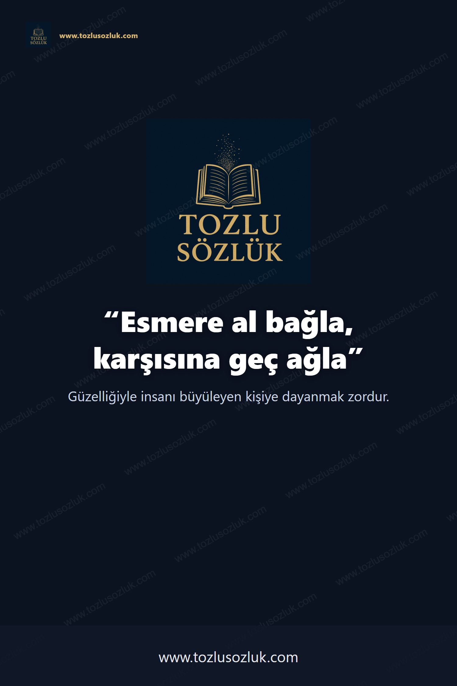 Esmere al bağla, karşısına geç ağla Pinterest görseli