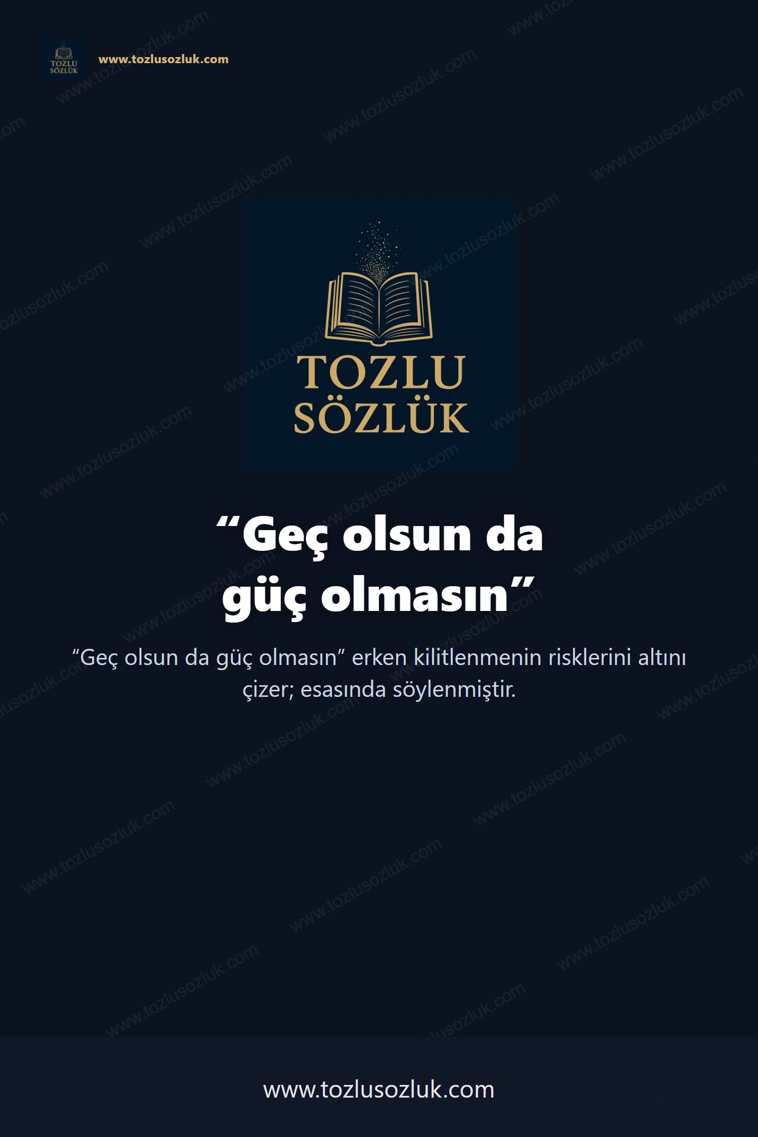 Geç olsun da güç olmasın Pinterest görseli