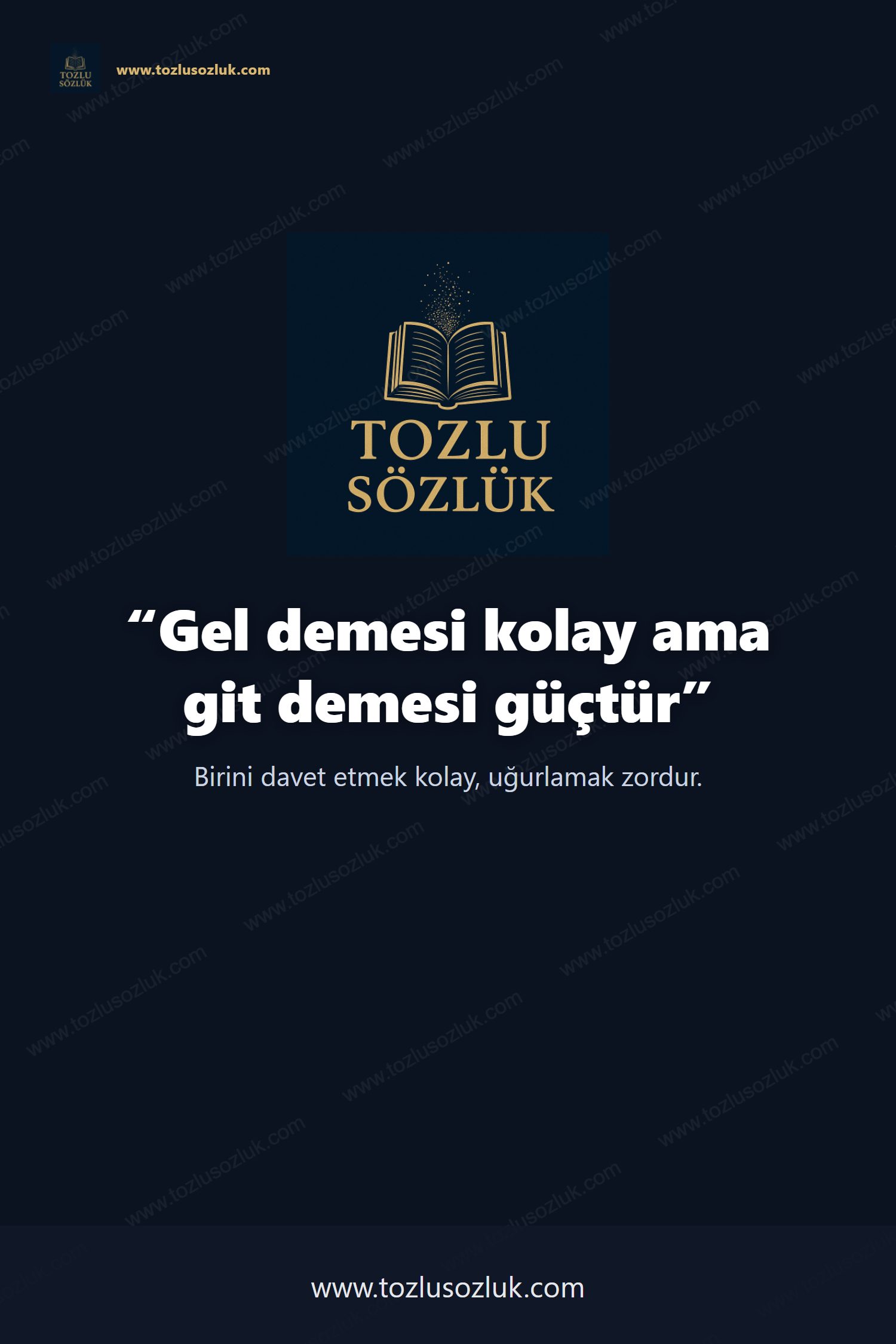 Gel demesi kolay ama git demesi güçtür Pinterest görseli