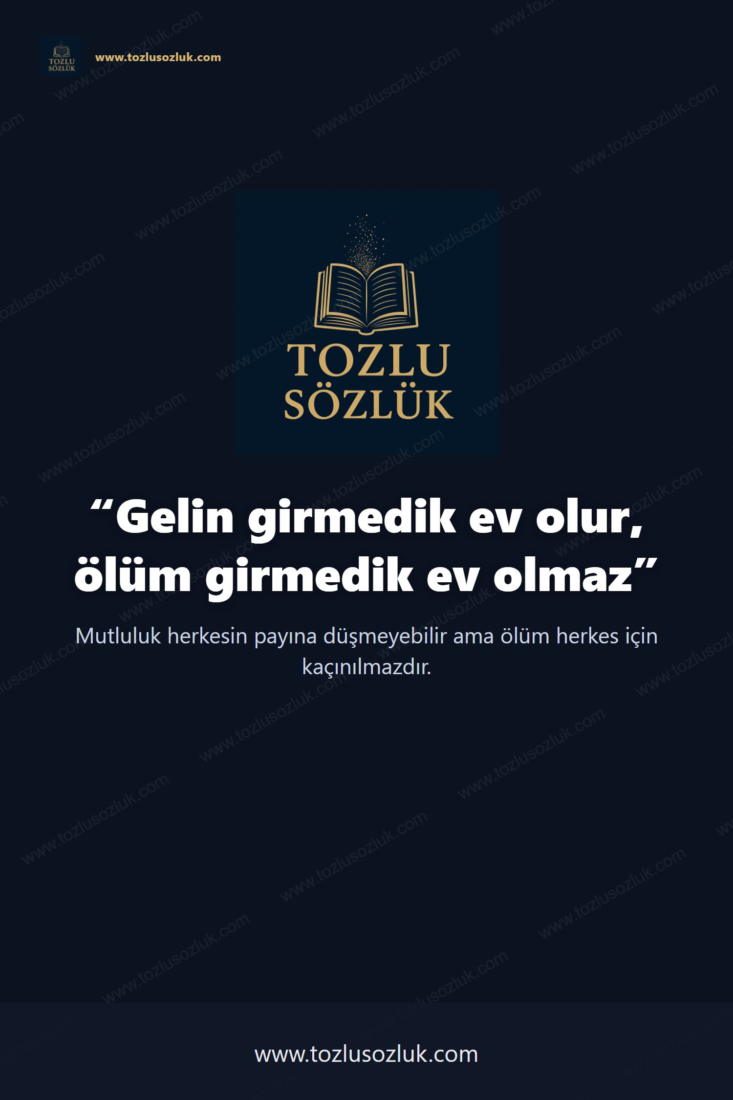 Gelin girmedik ev olur, ölüm girmedik ev olmaz Pinterest görseli