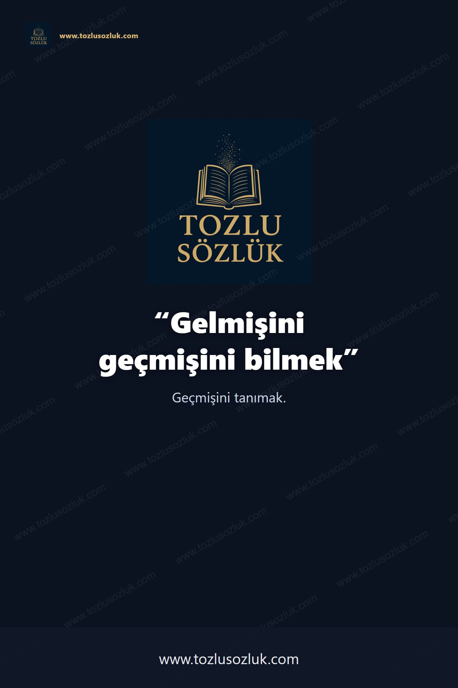 Gelmişini geçmişini bilmek Pinterest görseli