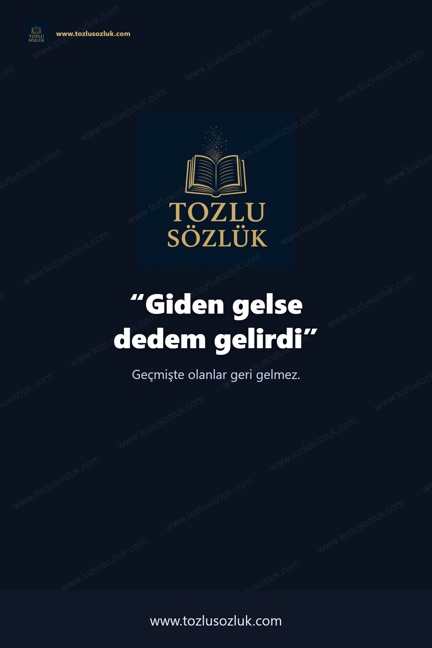 Giden gelse dedem gelirdi Pinterest görseli