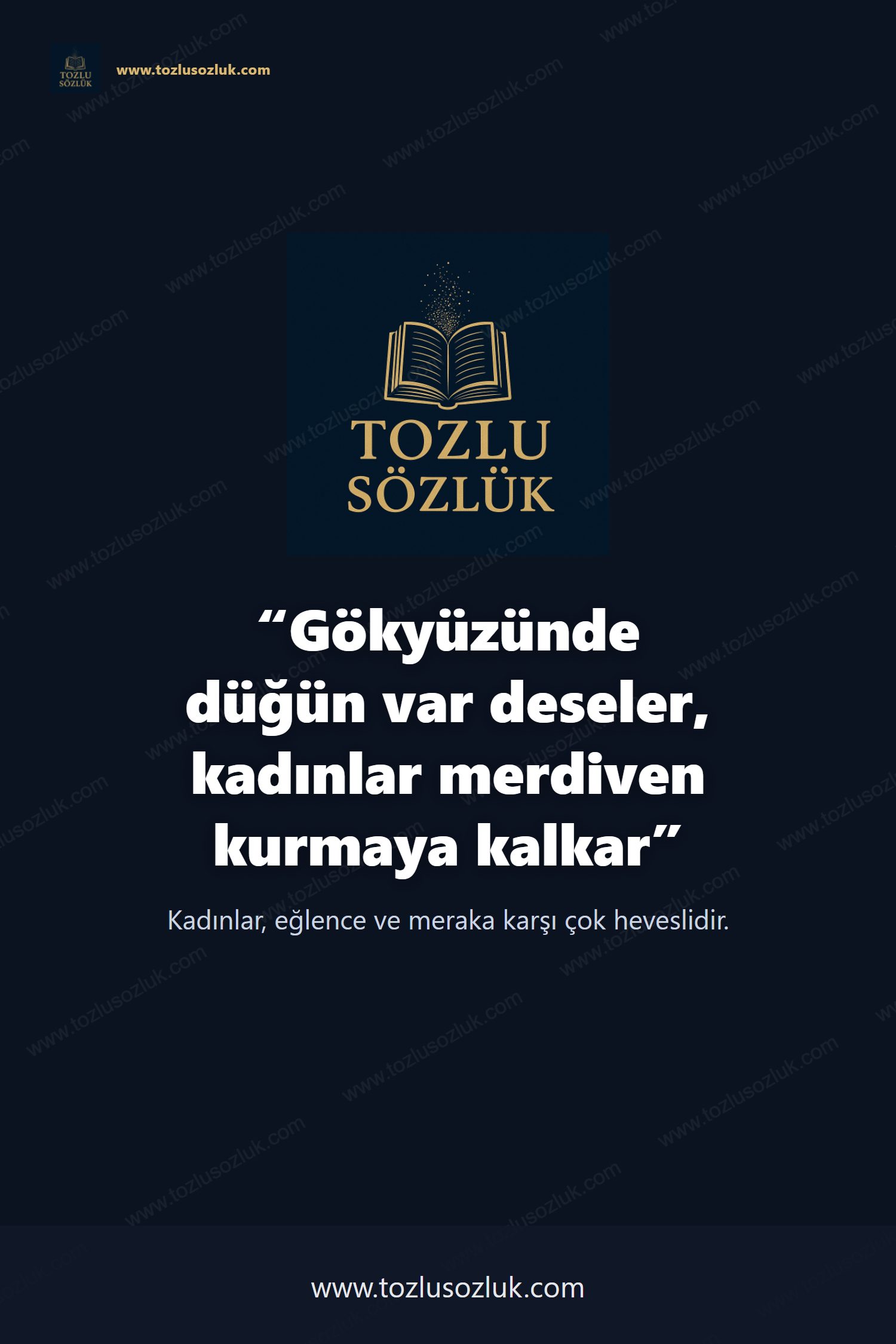 Gökyüzünde düğün var deseler, kadınlar merdiven kurmaya kalkar Pinterest görseli