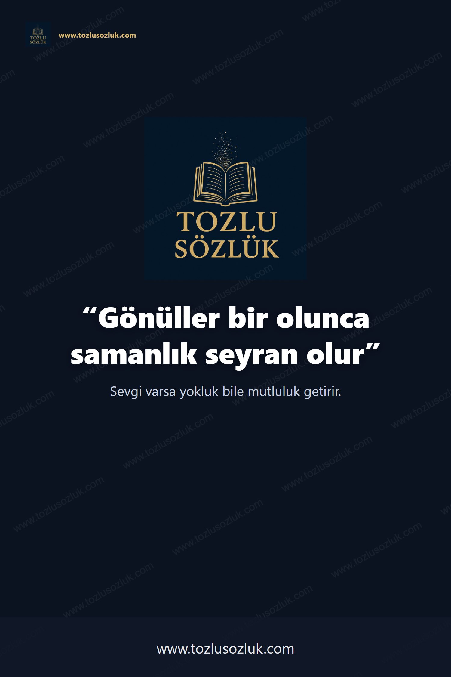 Gönüller bir olunca samanlık seyran olur Pinterest görseli