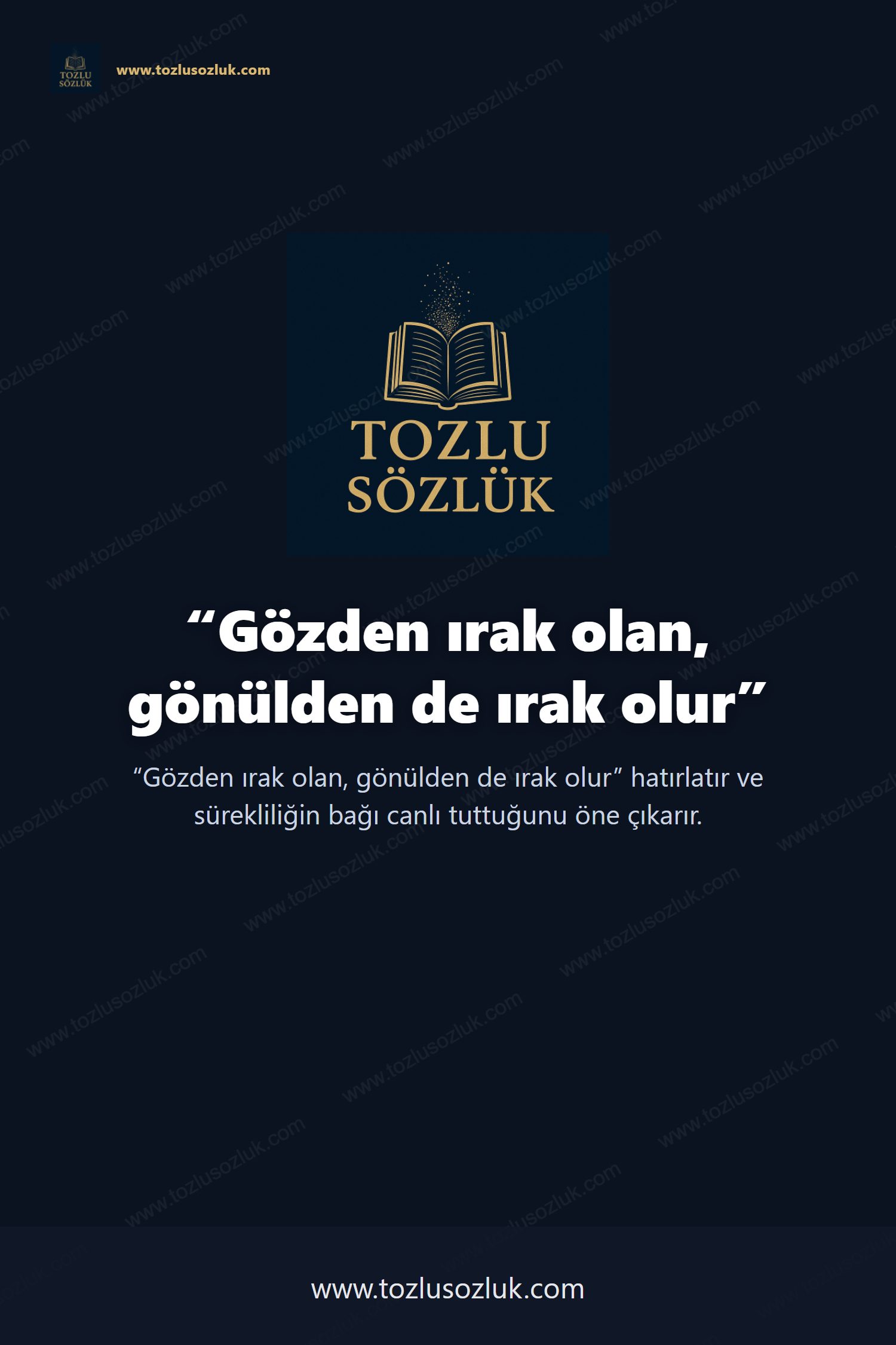 Gözden ırak olan, gönülden de ırak olur Pinterest görseli
