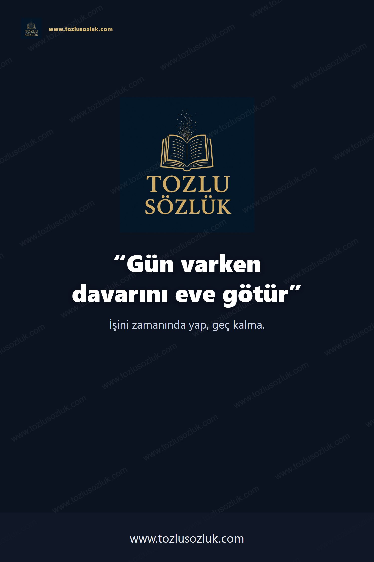 Gün varken davarını eve götür Pinterest görseli