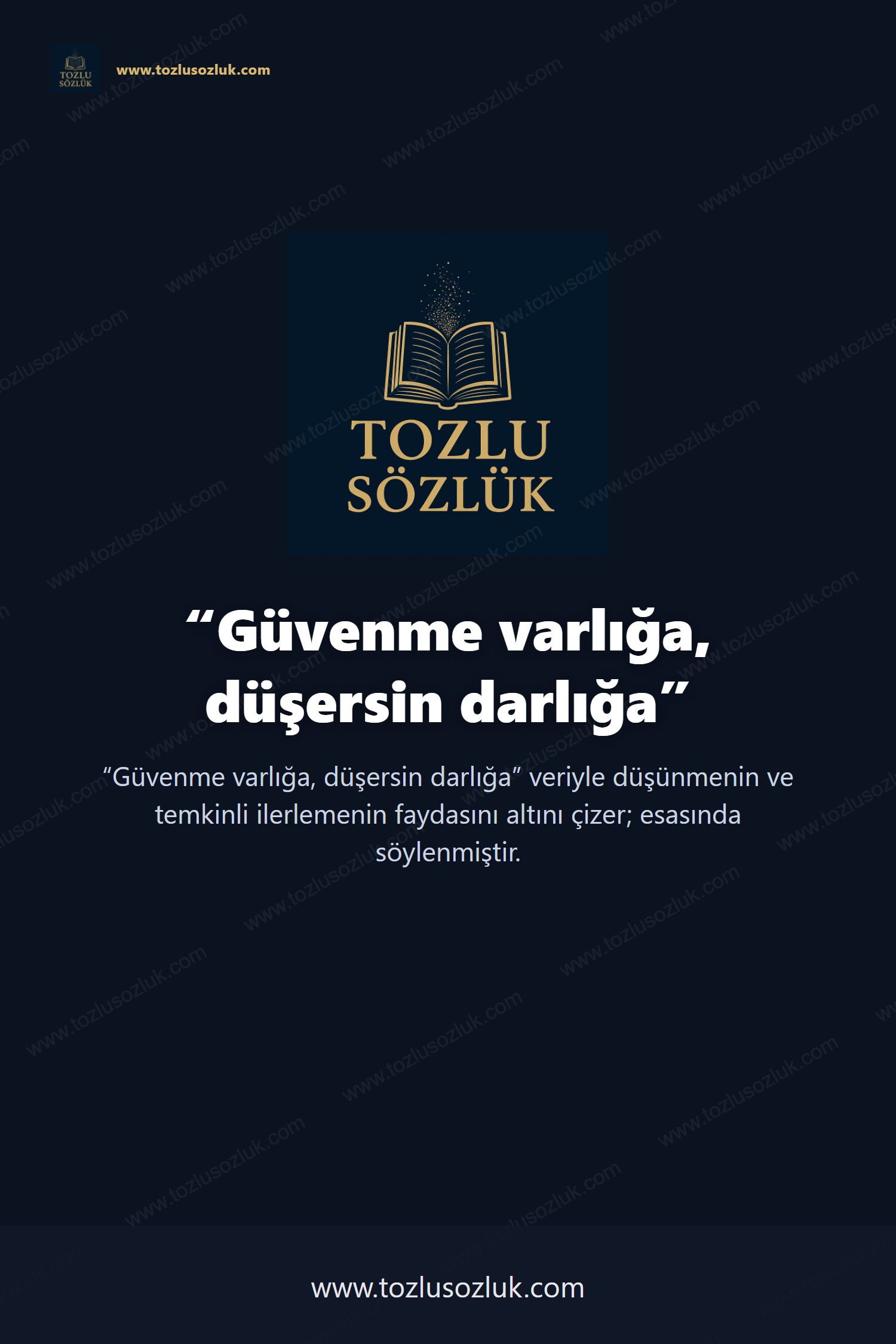 Güvenme varlığa, düşersin darlığa Pinterest görseli