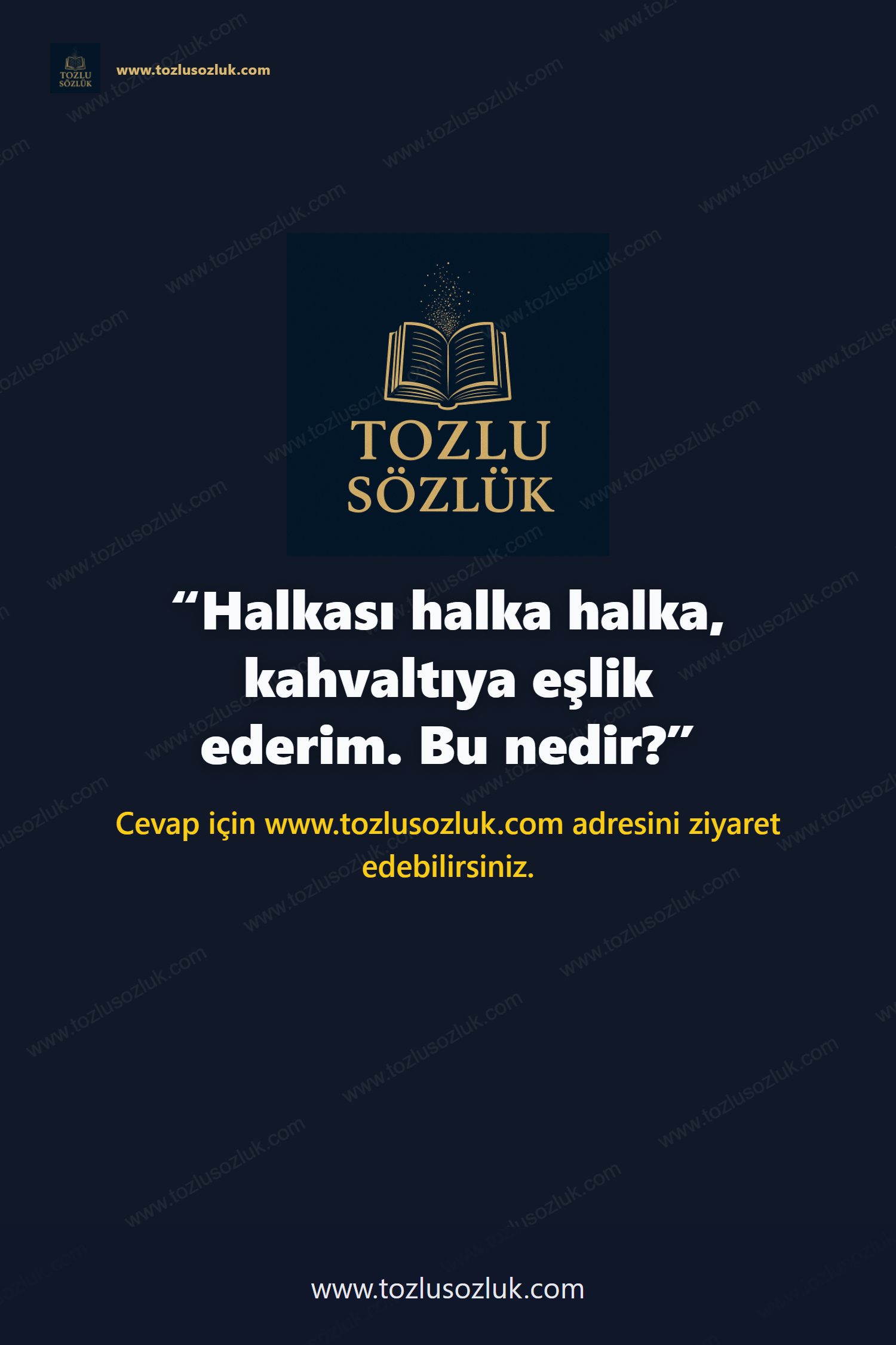 Halkası halka halka, kahvaltıya eşlik ederim. Bu nedir? Pinterest görseli